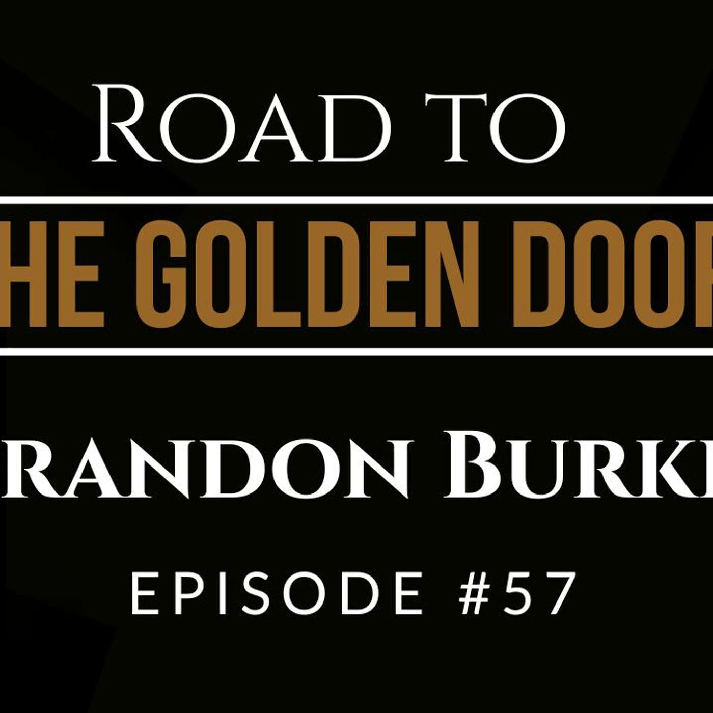 Road To The Golden Door