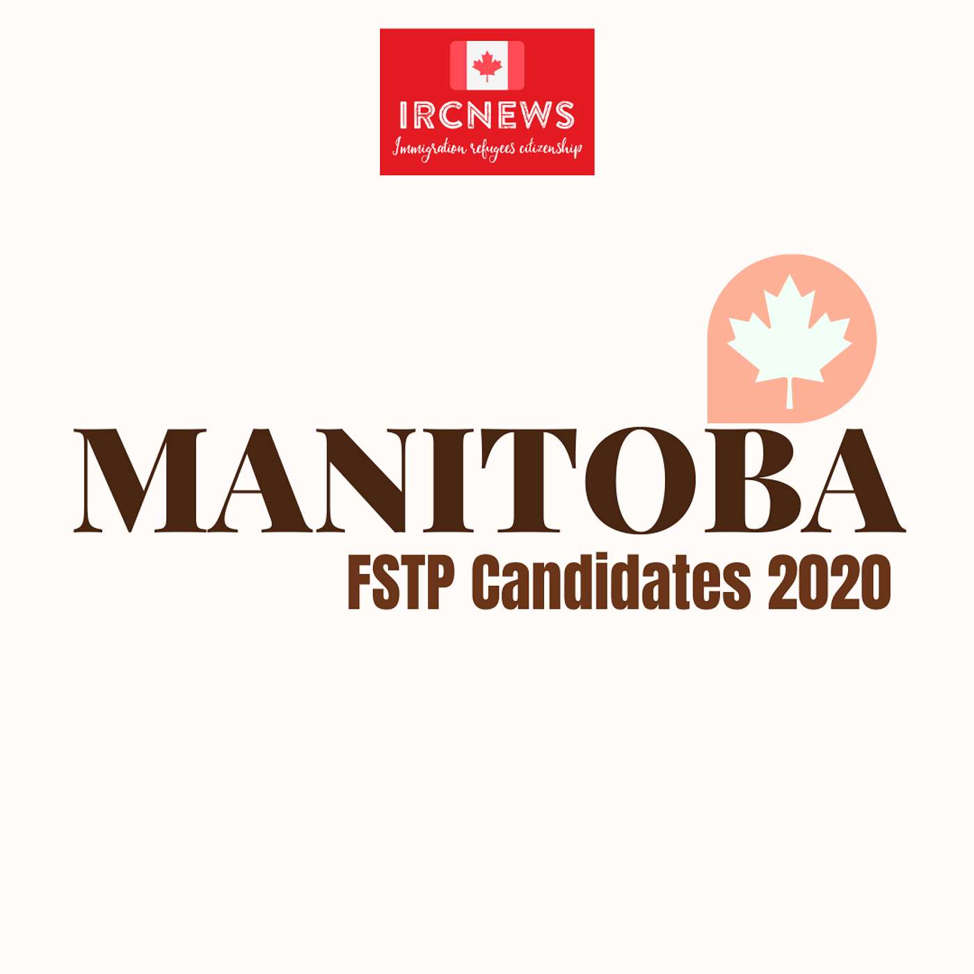 Canada Immigration Total FSTP Express Entry Candidate Selection for the Province of Manitoba in 2020 episode artwork