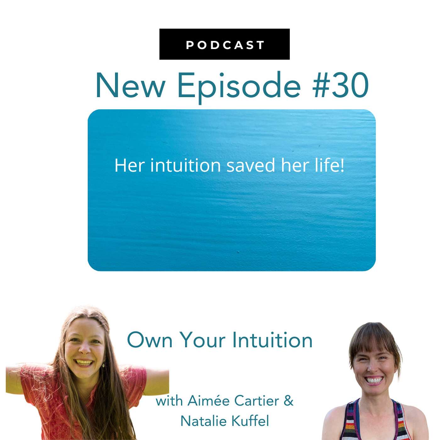 30. Her intuition saved her life