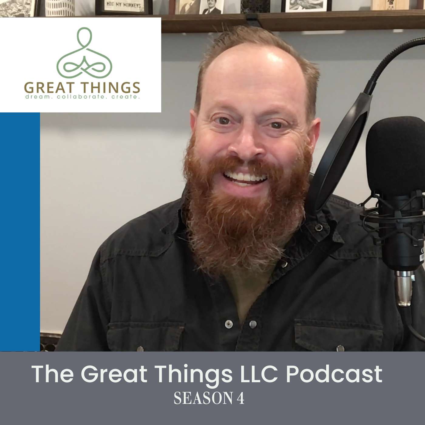 The Great Things LLC Podcast