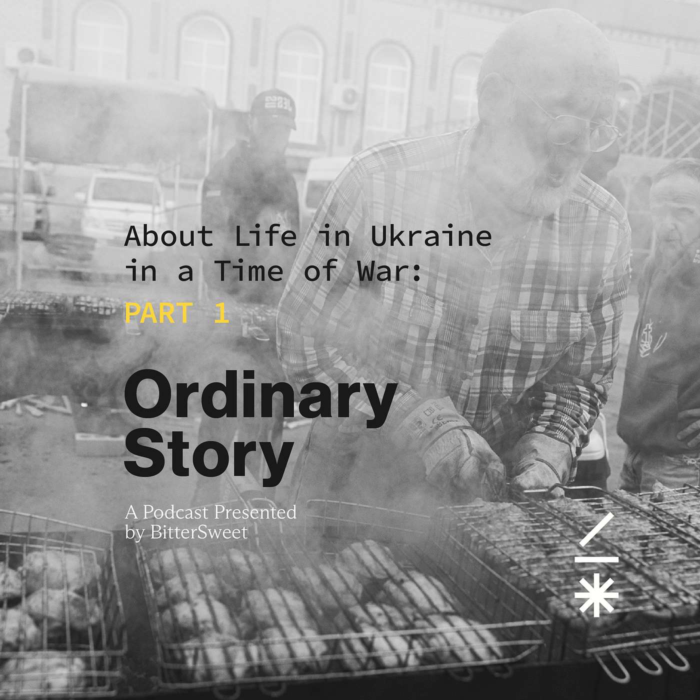 About Life in Ukraine in a Time of War: Part I
