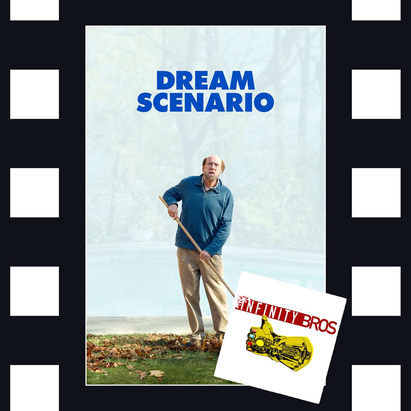 Dream Scenario - w/ The Infinity Bros Podcast on Ideals, Self-Image, and Vanity episode artwork