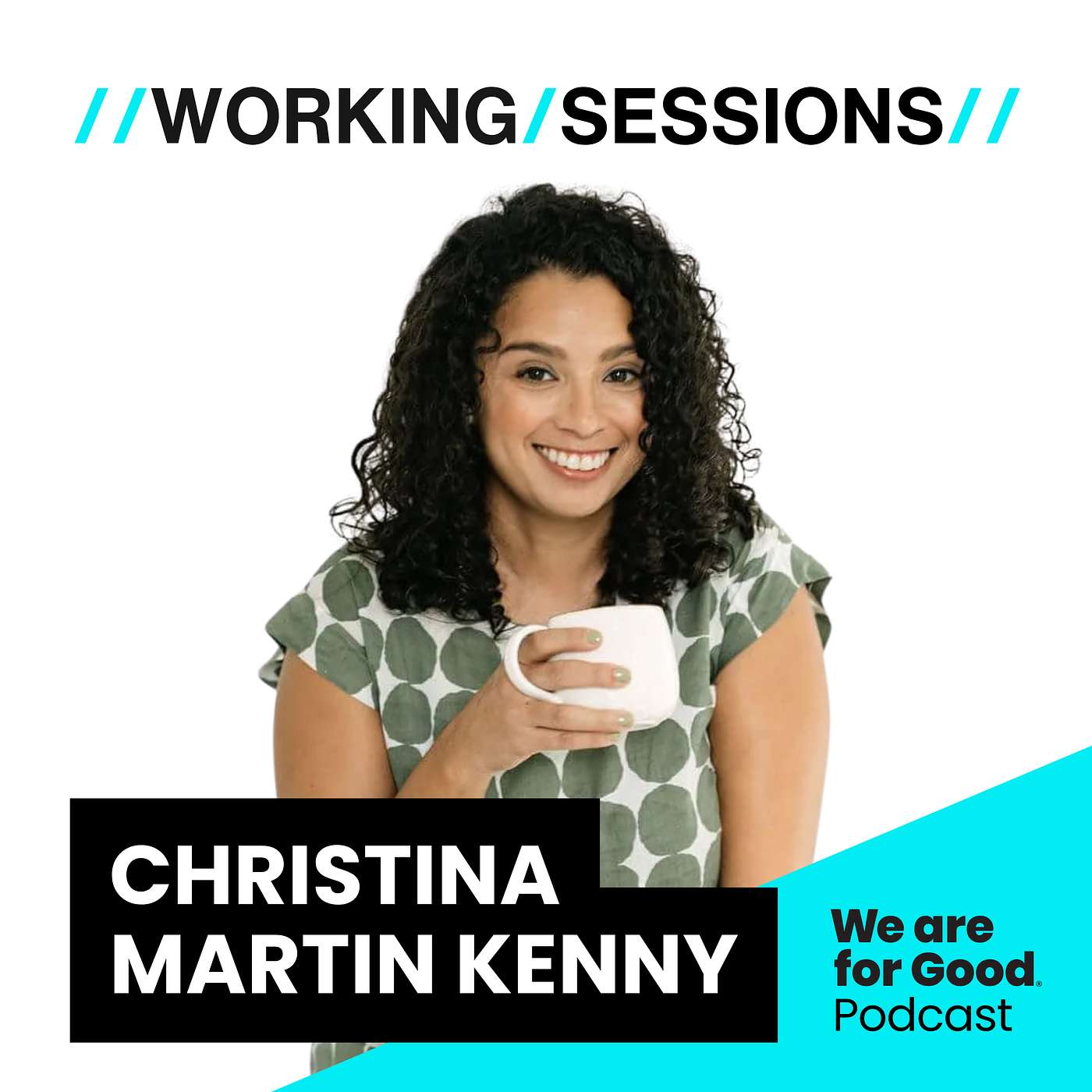 709. Working Session: Fundraising as a Team of One: What to Do When You Don’t Have Time for Everything - Christina Martin Kenny — We Are For Good Podcast - The Podcast for Nonprofits cover