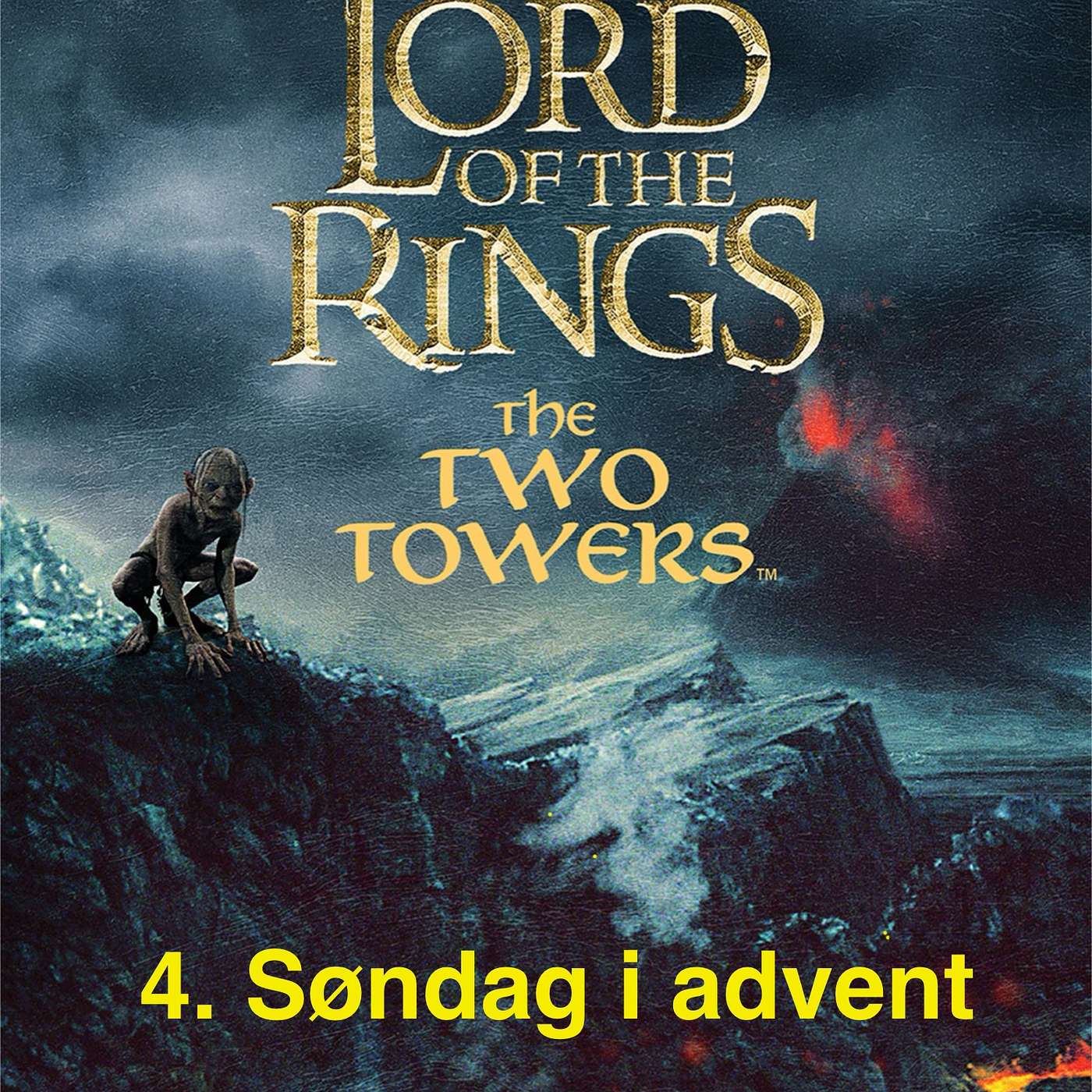 Ringenes Herre - De to Tårne/The Two Towers. 4. søndag i advent 2025