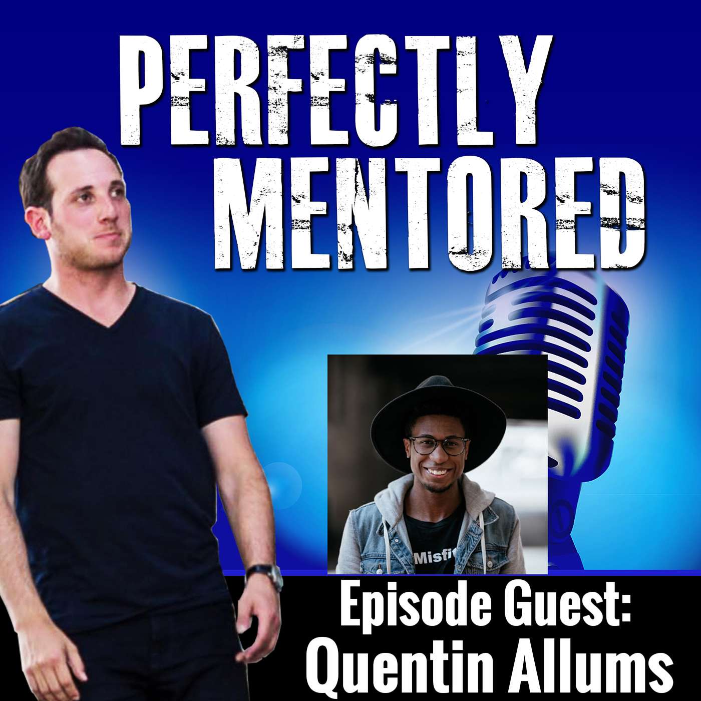 EP9: Quentin Allums: The Importance of Storytelling in Business