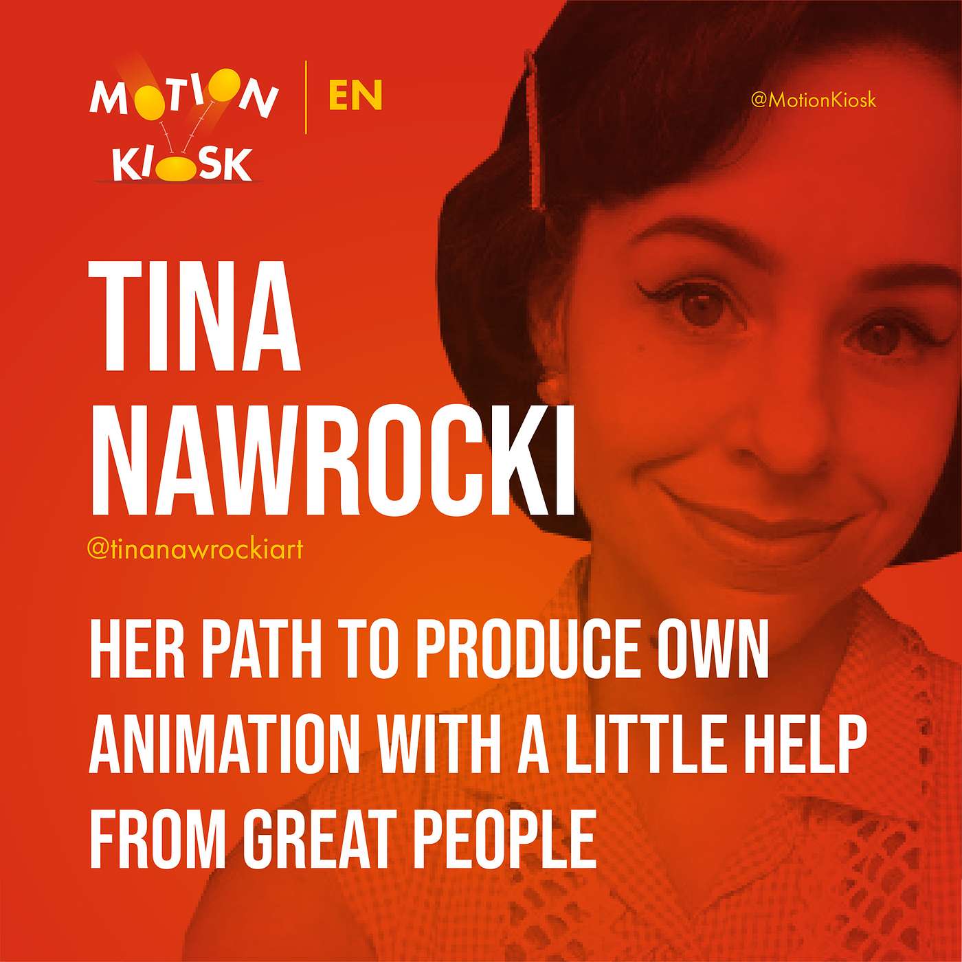 Tina Nawrocki - her path to produce own animation with a little help from great people