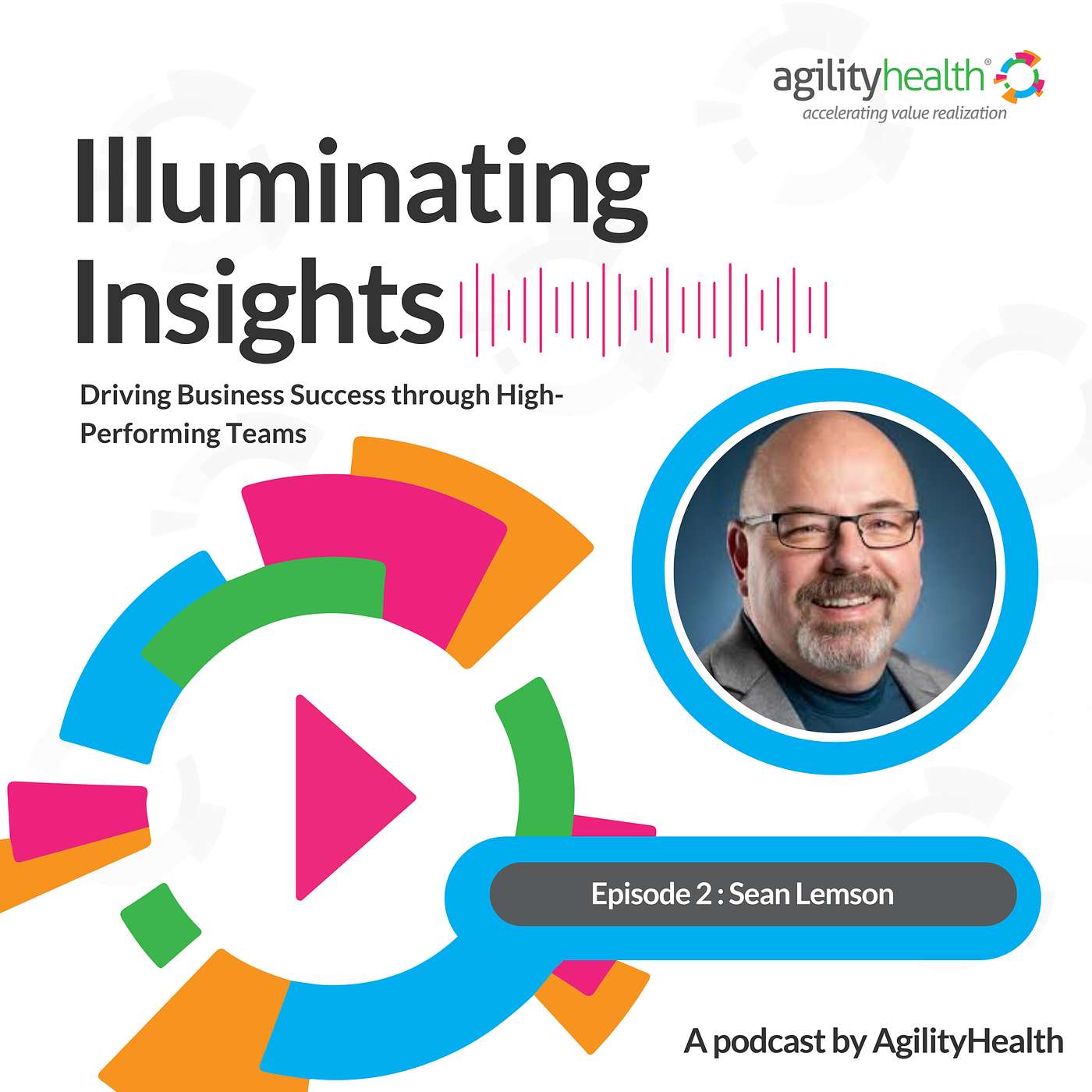 Illuminating Insights: Insights From a Leadership Expert With Sean Lemson