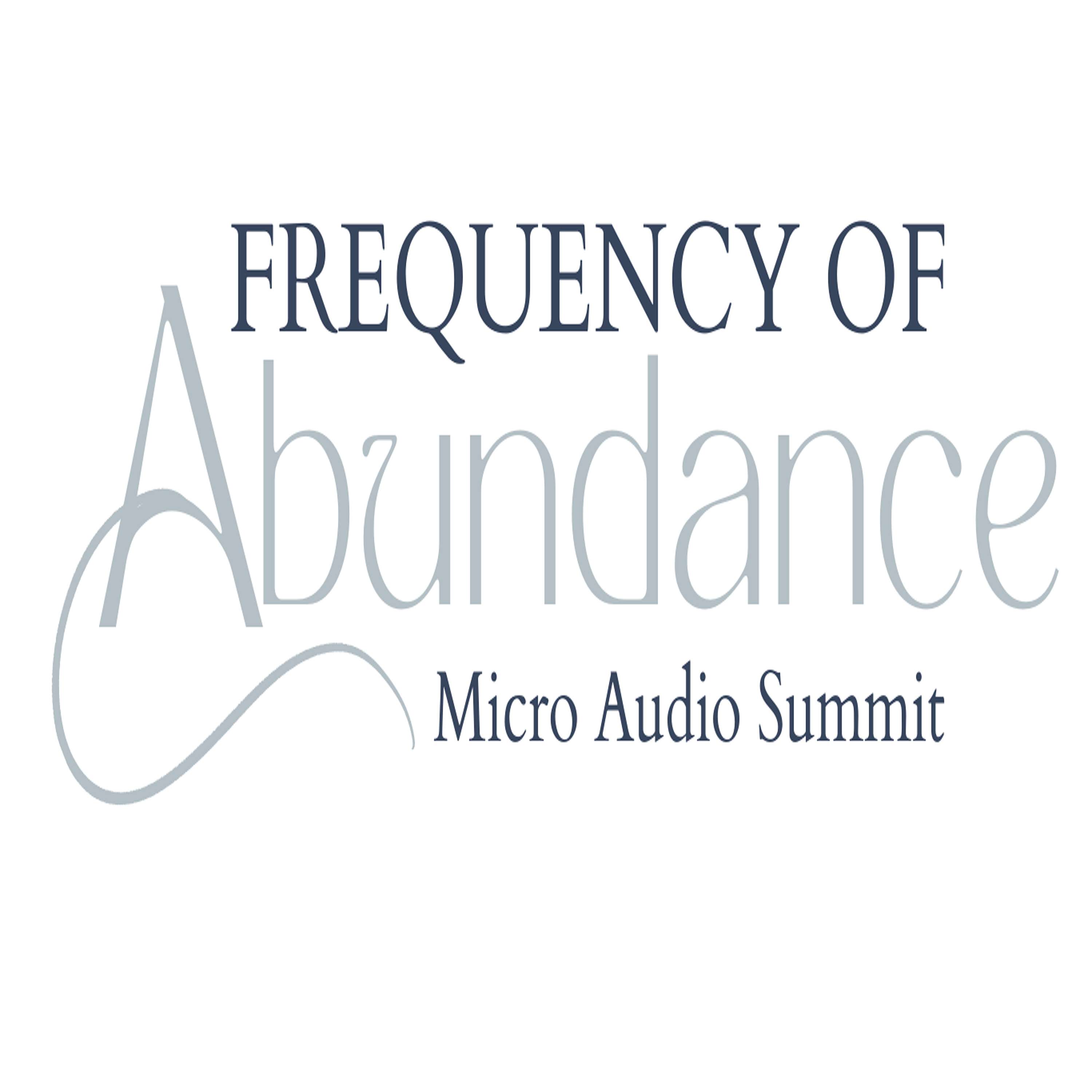 Frequency of Abundance Audio Summit