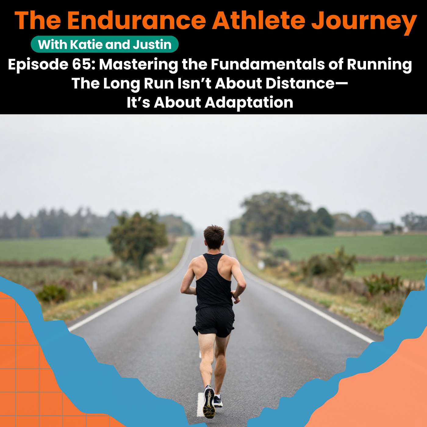 The Endurance Athlete Journey