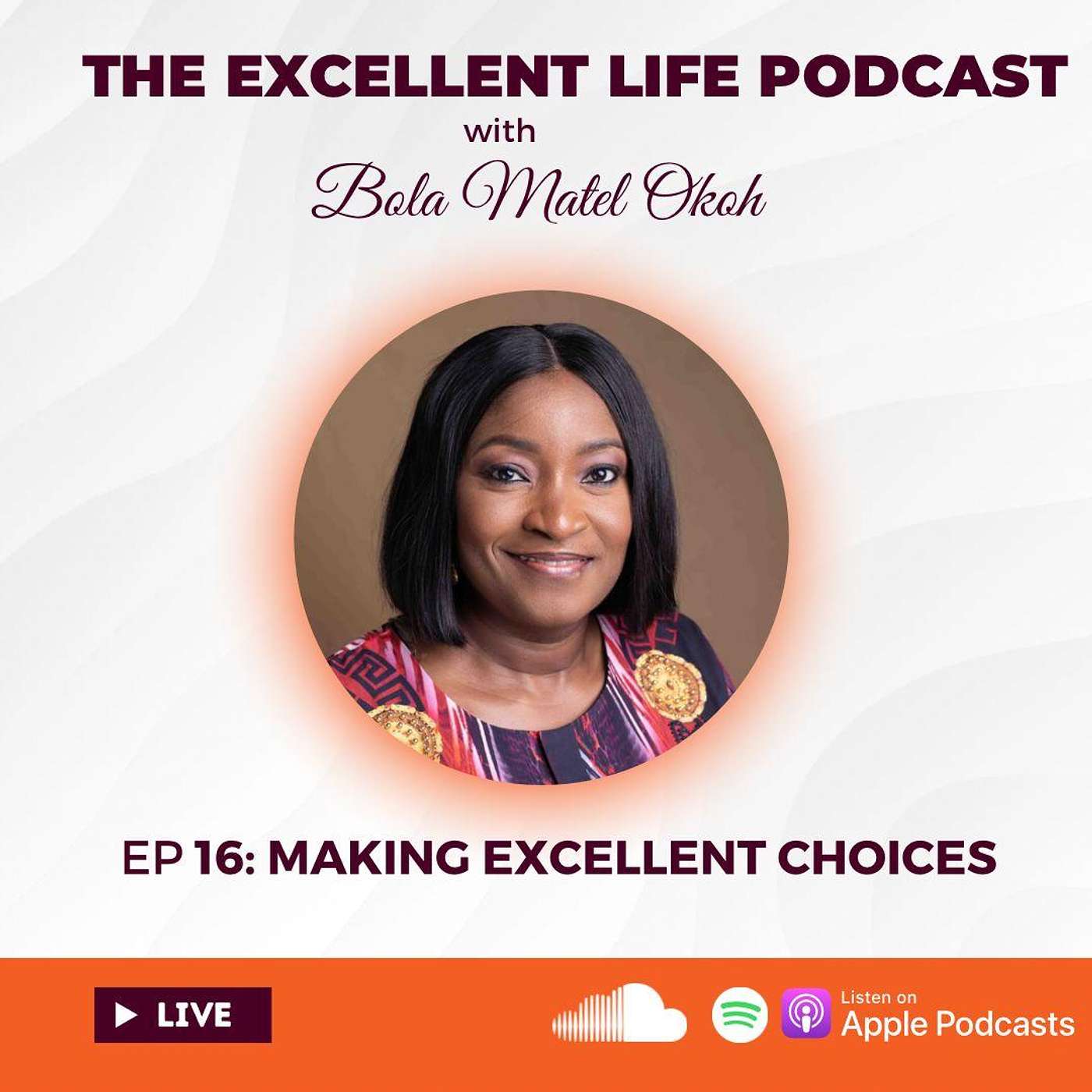 The Excellent Life Podcast