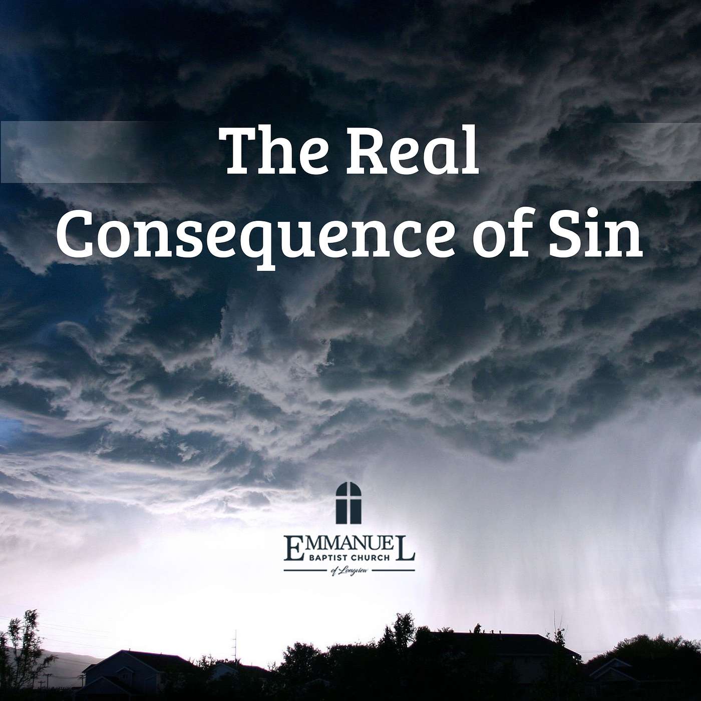 The Real Consequences of Sin - Sun AM 9/13 - Pastor Bob Gray II