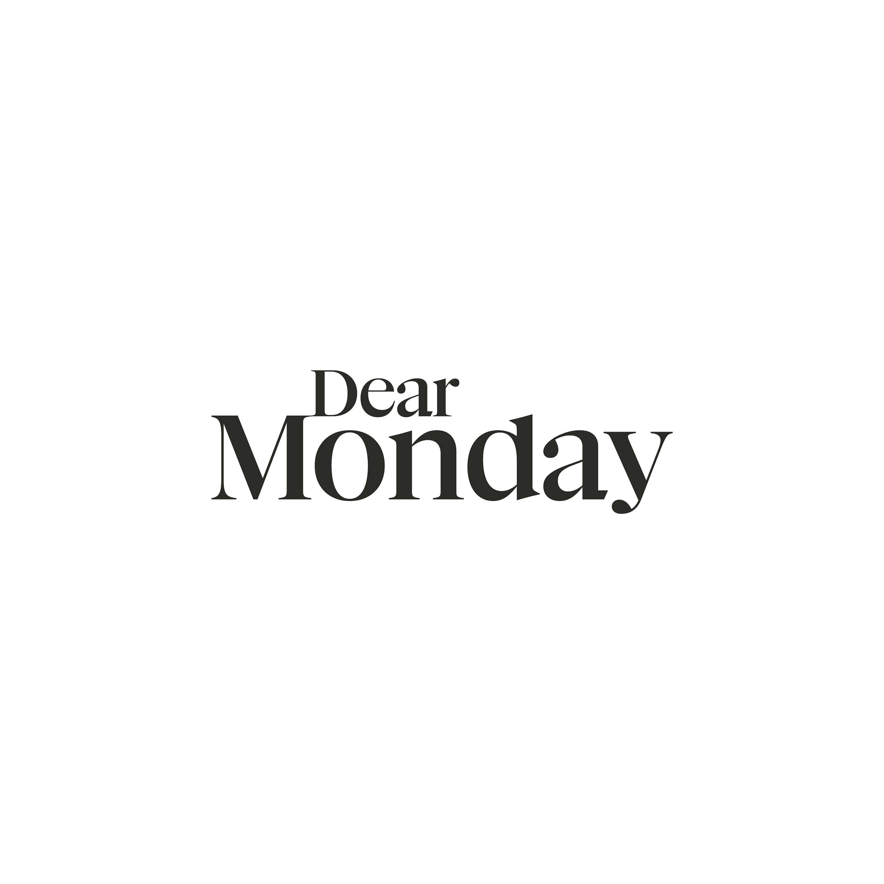 Dear Monday