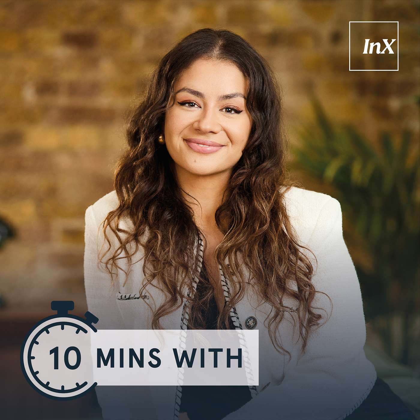 InX 10 minutes with...