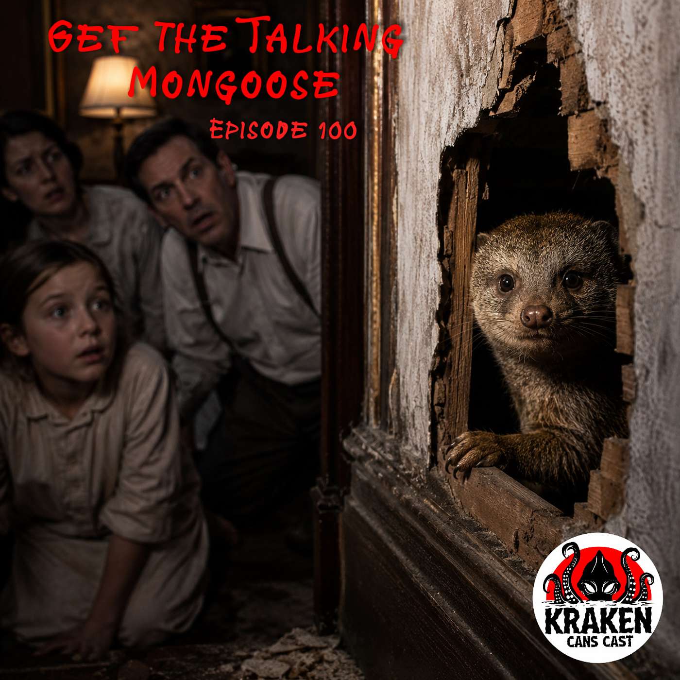 Ep. 100 Gef the Talking Mongoose episode artwork