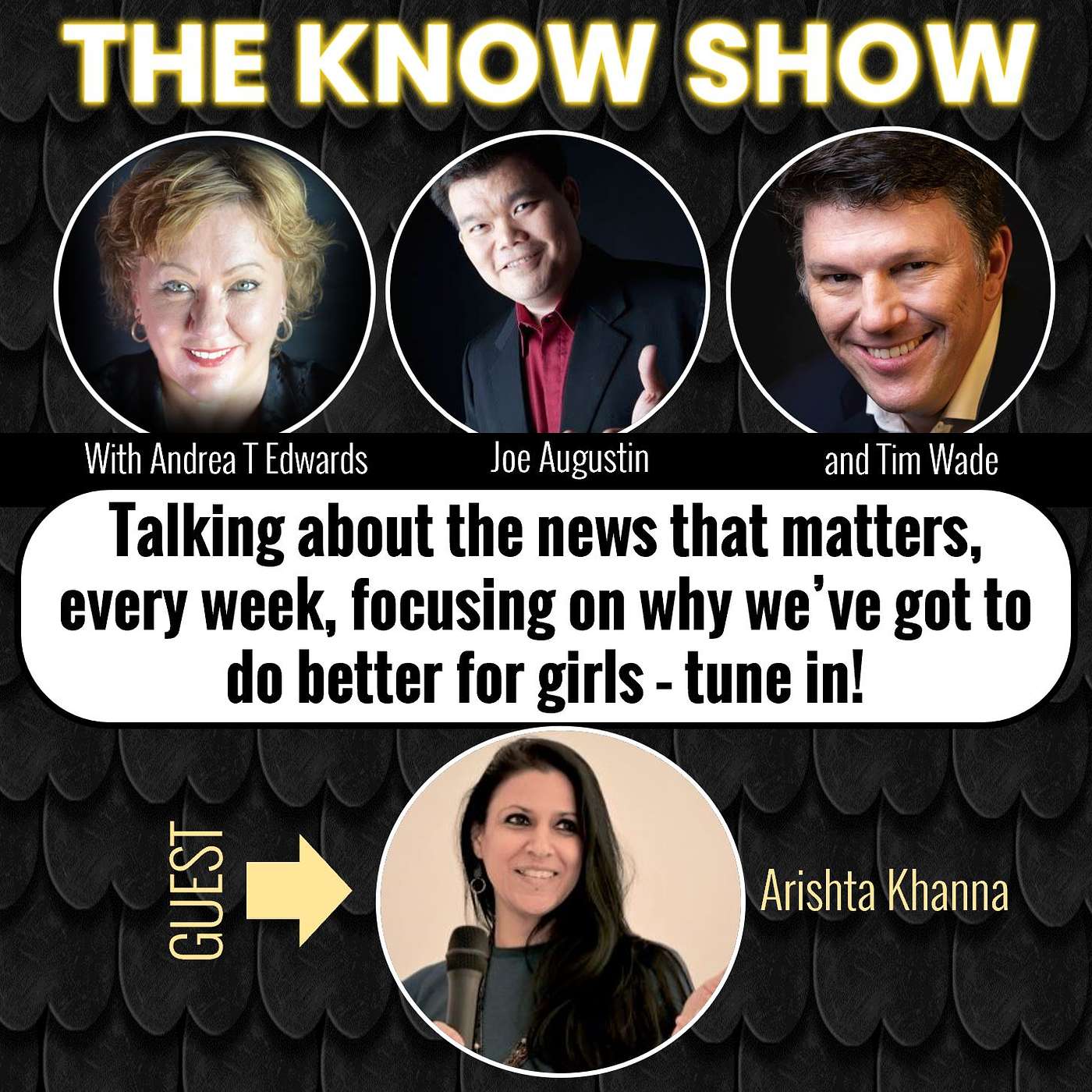 The Know Show – theme: why we’ve got to do better for girls, with Arishta Khanna episode artwork