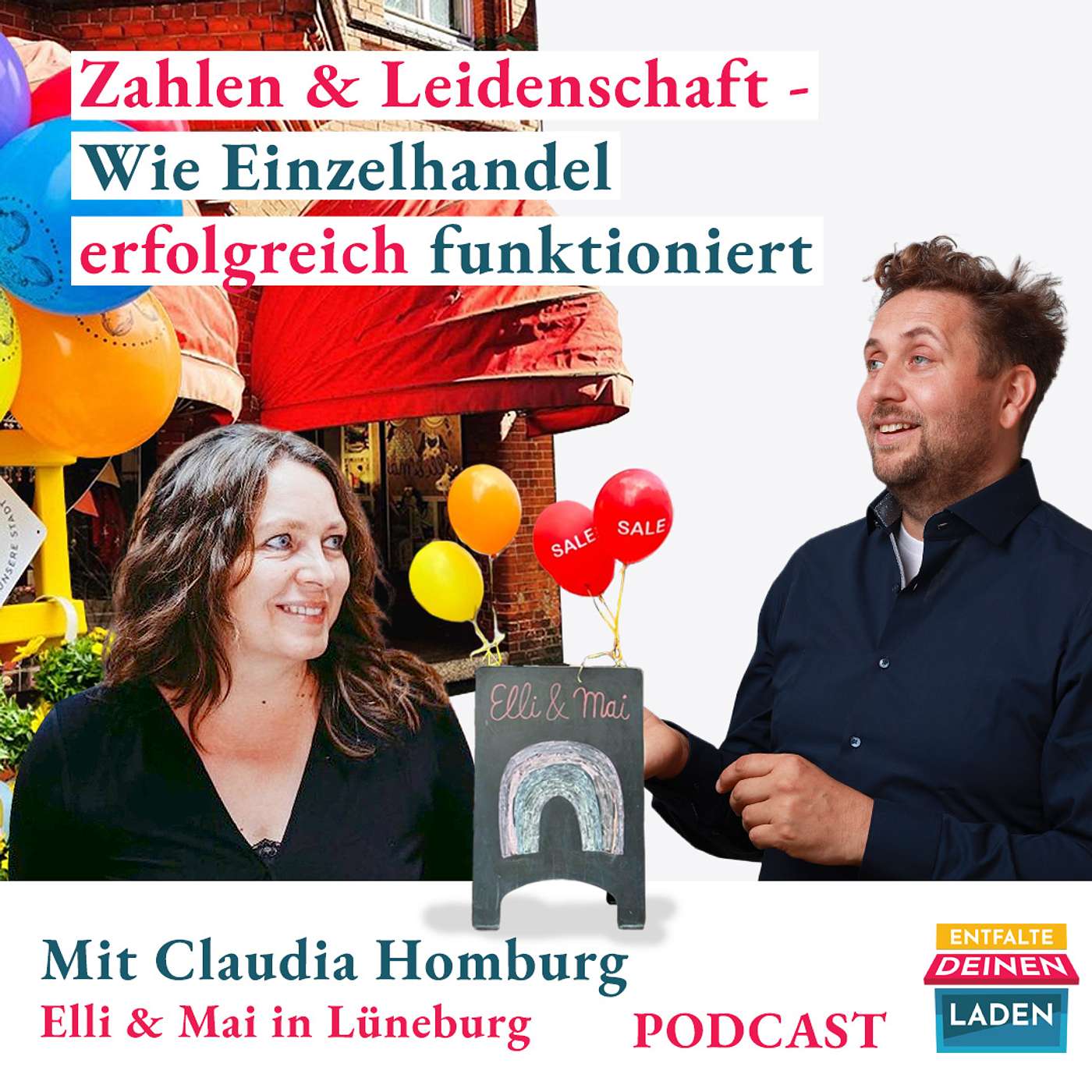 Zahlen & Leidenschaft - Wie Einzelhandel erfolgreich funktioniert | Mit Claudia Homburg | EP 124