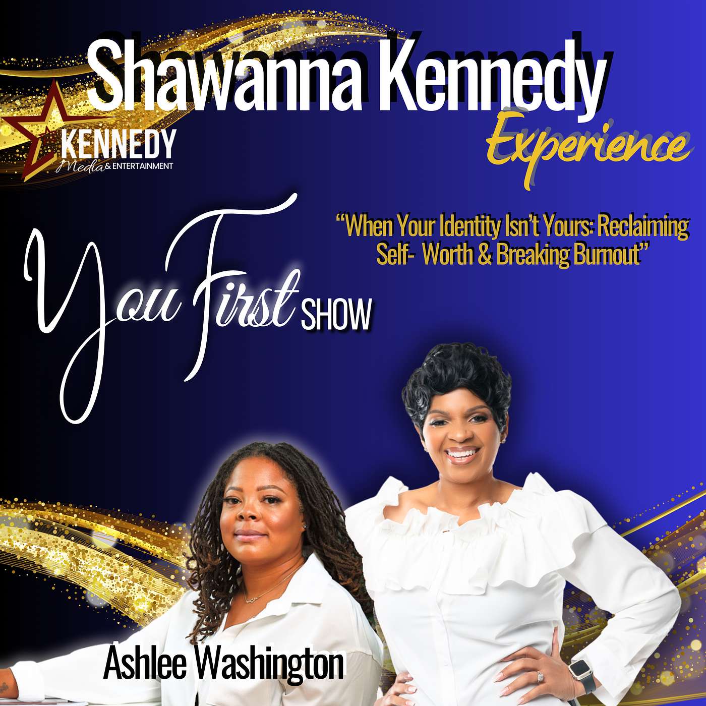 The Shawanna Kennedy Experience