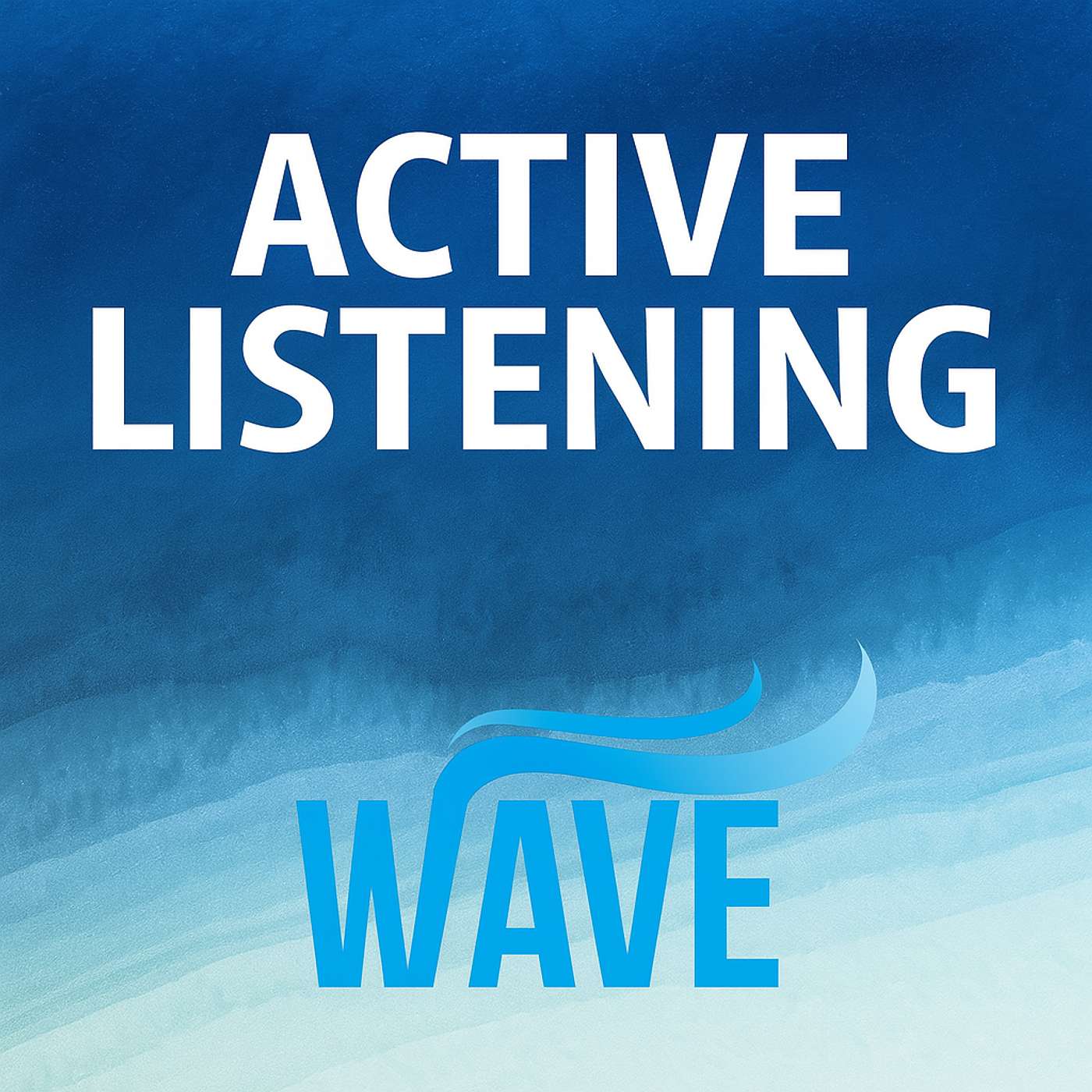 Tide Talk: Practice Active Listening — How Presence Builds Trust, Connection, and Change