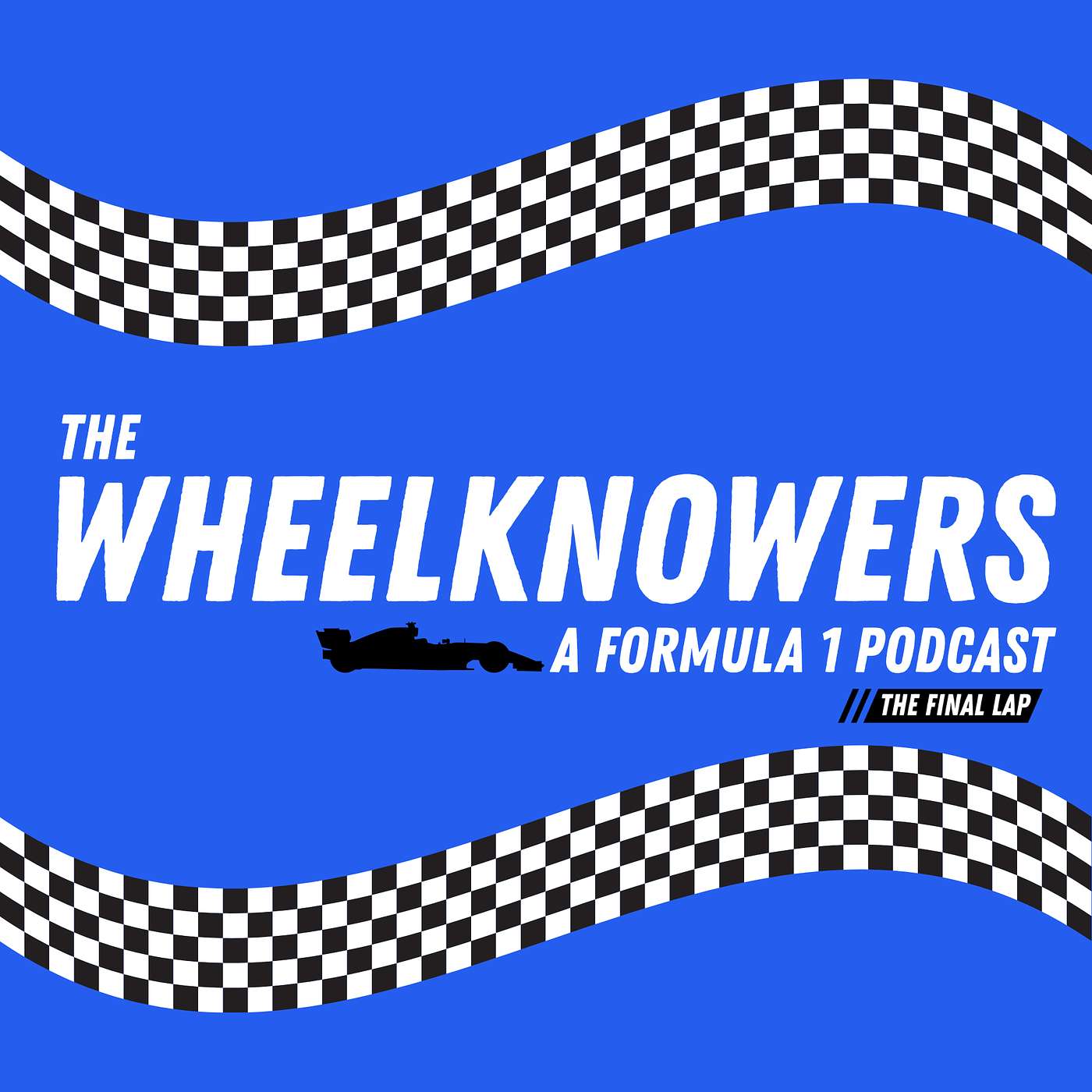 The Wheelknowers | A Formula 1 Podcast By The Final Lap