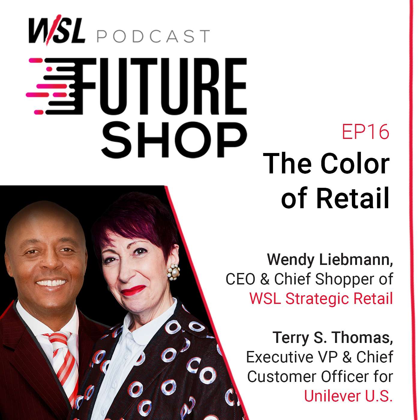 EP16: The Color of Retail, with Terry Thomas from Unilever