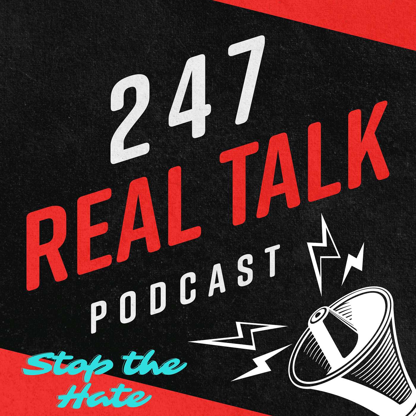 247 Real Talk