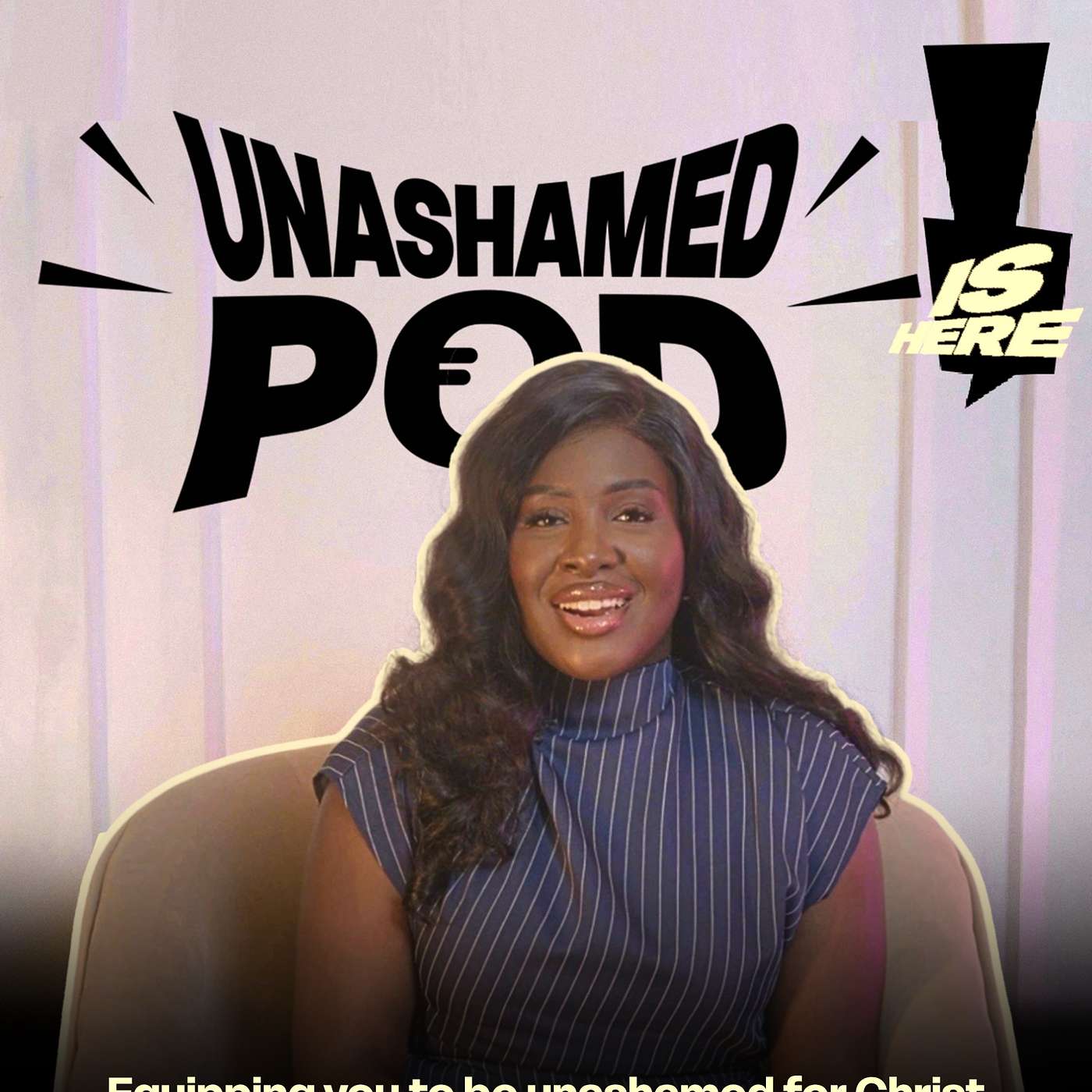 Unashamed Pod