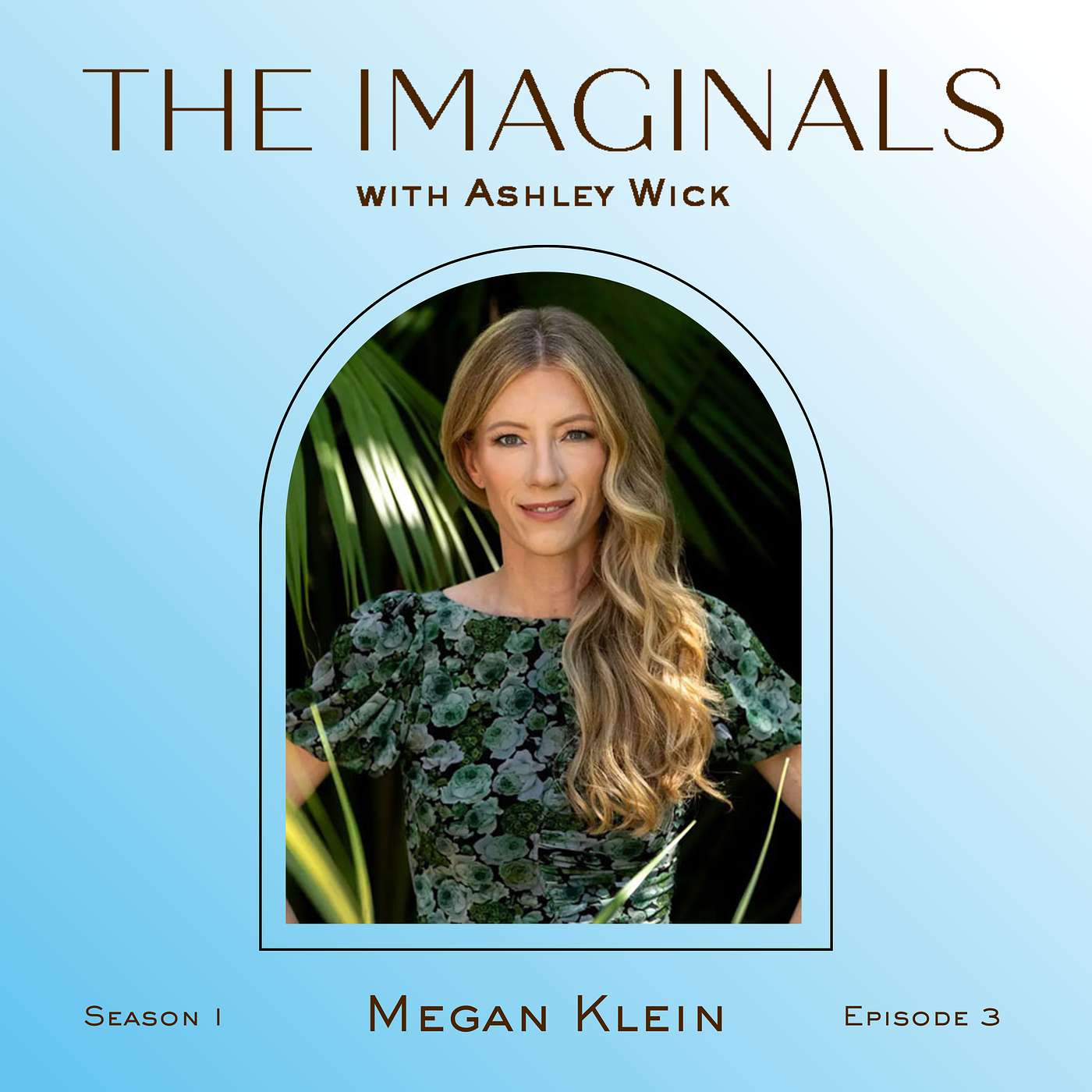 The Imaginals with Ashley Wick
