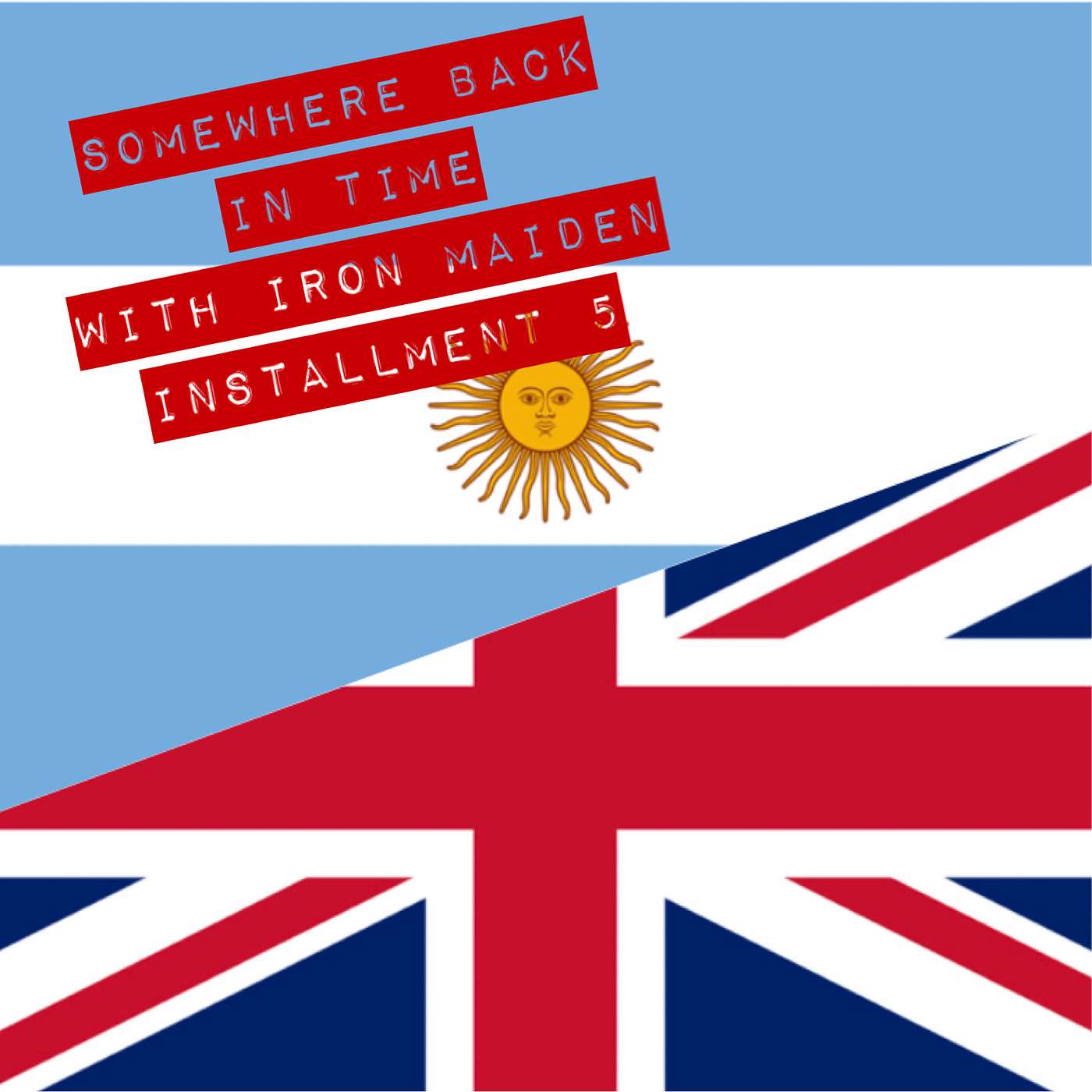 Somewhere Back in Time With Iron Maiden... Installment Five