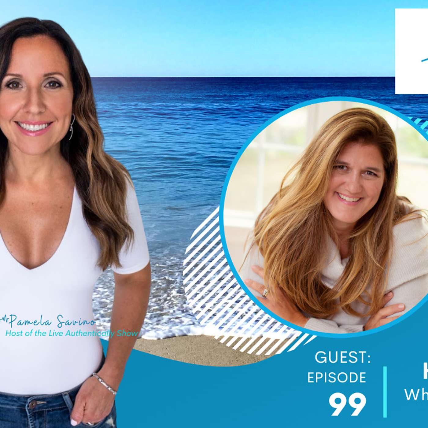 Live Authentically Podcast with Pamela Savino