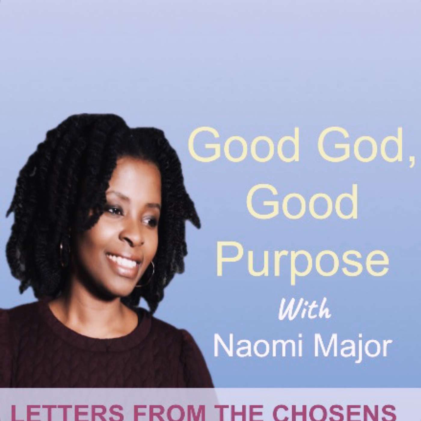#19 Good God, Good Purpose episode artwork