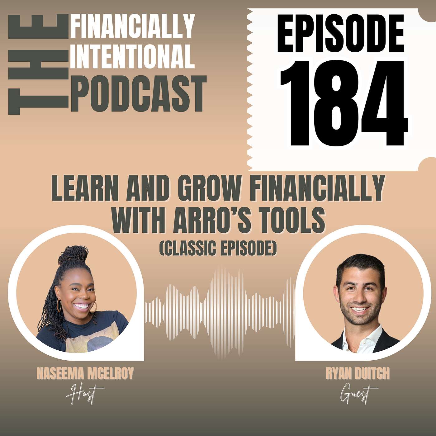 Learn and Grow Financially with Arro’s Tools - Episode 184 (Classic Episode) episode artwork
