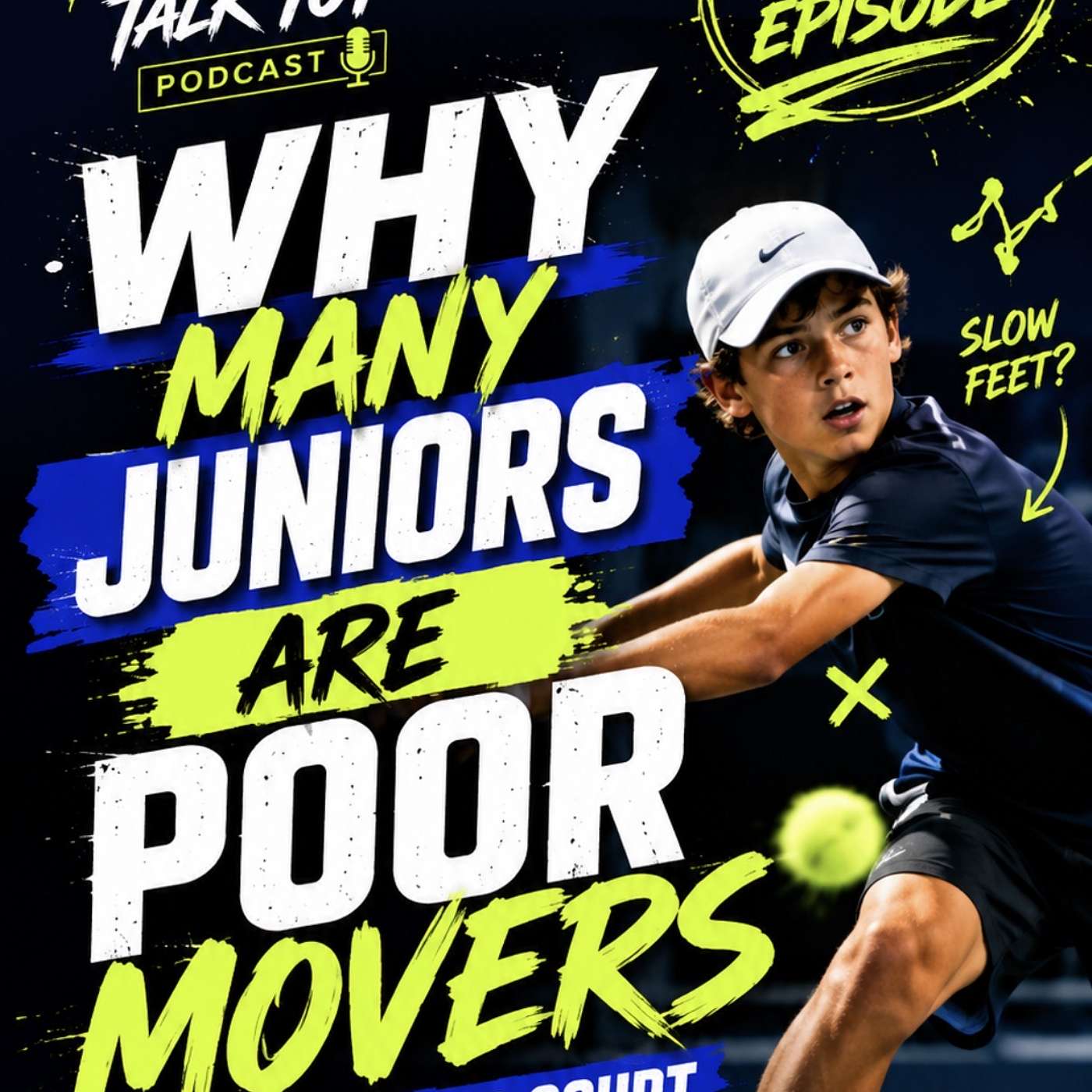 WHY MANY JUNIORS ARE POOR MOVERS ON THE TENNIS COURT