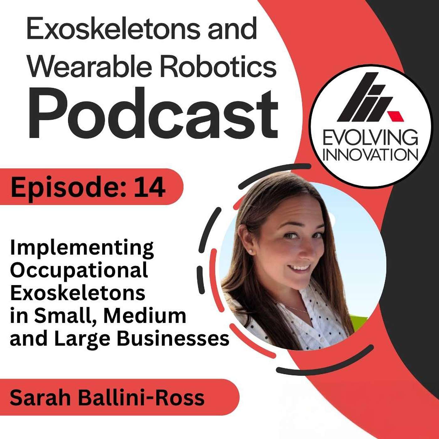 Adopting Occupational Exoskeletons in Small, Medium and Large Businesses with Sarah Ballini-Ross