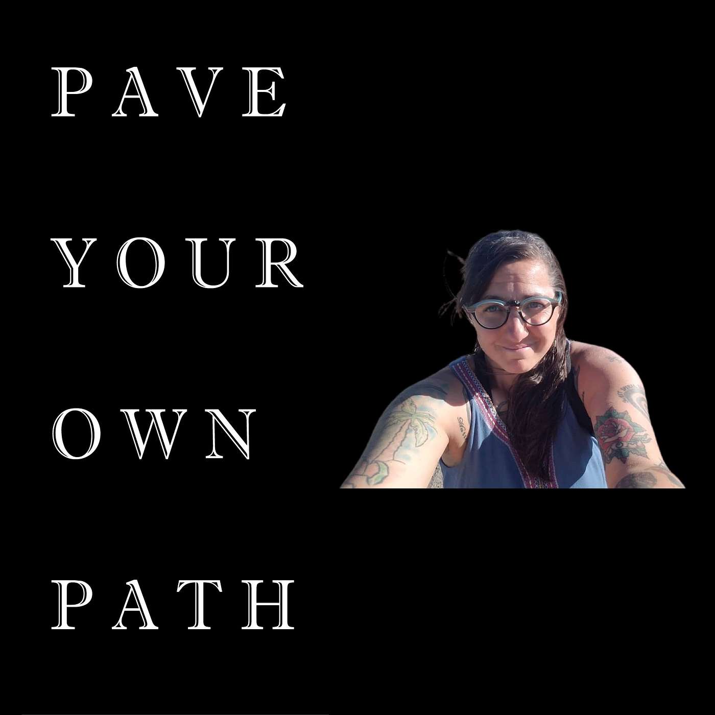 Pave Your Own Path