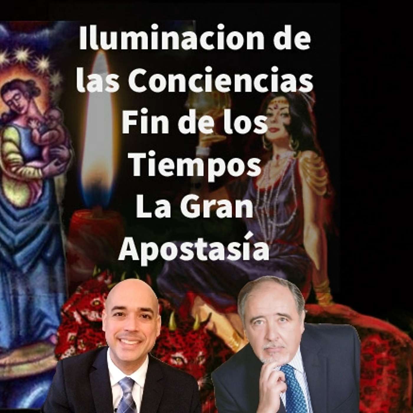 Episodio 432: 🤷‍♀️Iluminación de las Conciencias 😢 Fin de los Tiempos👿La gran apostasía🙏Luis Eduardo Lopez Padilla episode artwork