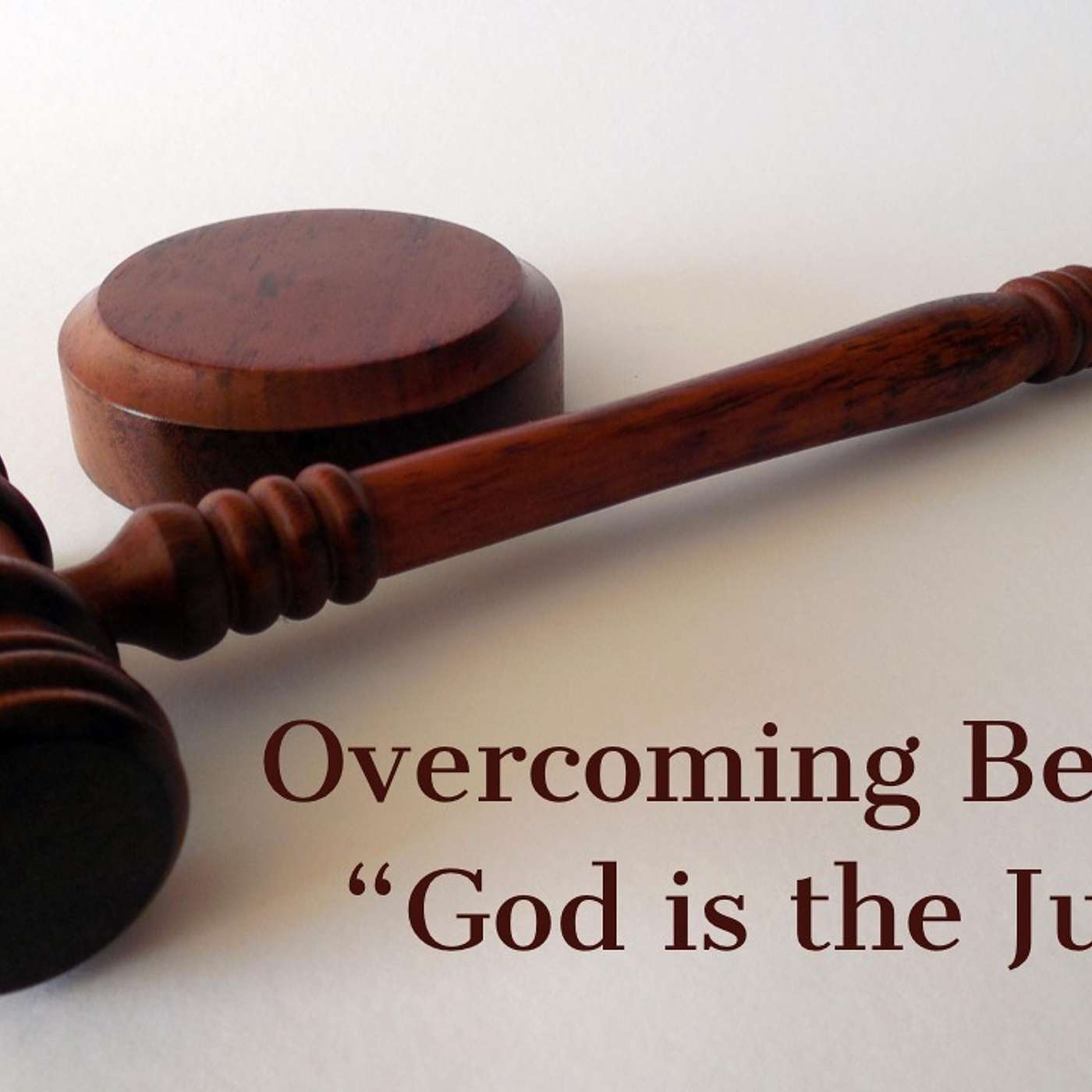 Overcoming Betrayal: "God is the Judge!" -Part 5 episode artwork