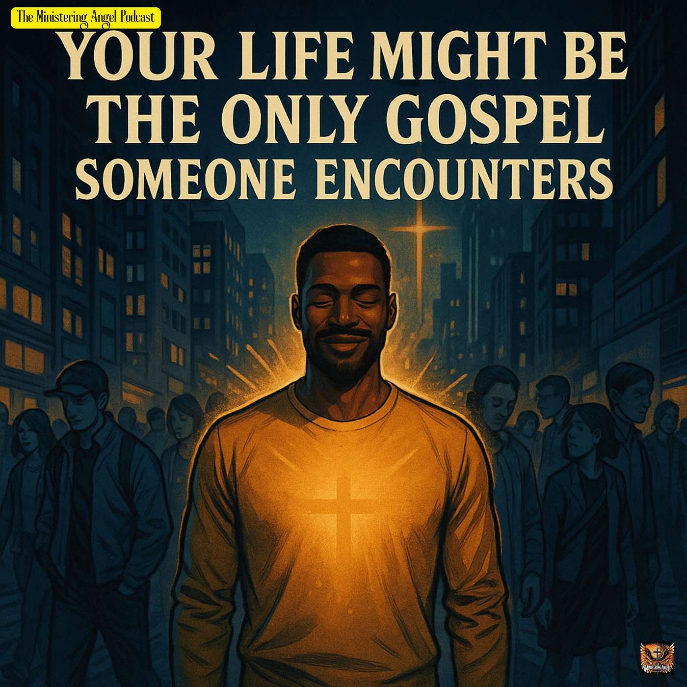 Your Life Might Be the Only Gospel Someone Encounters