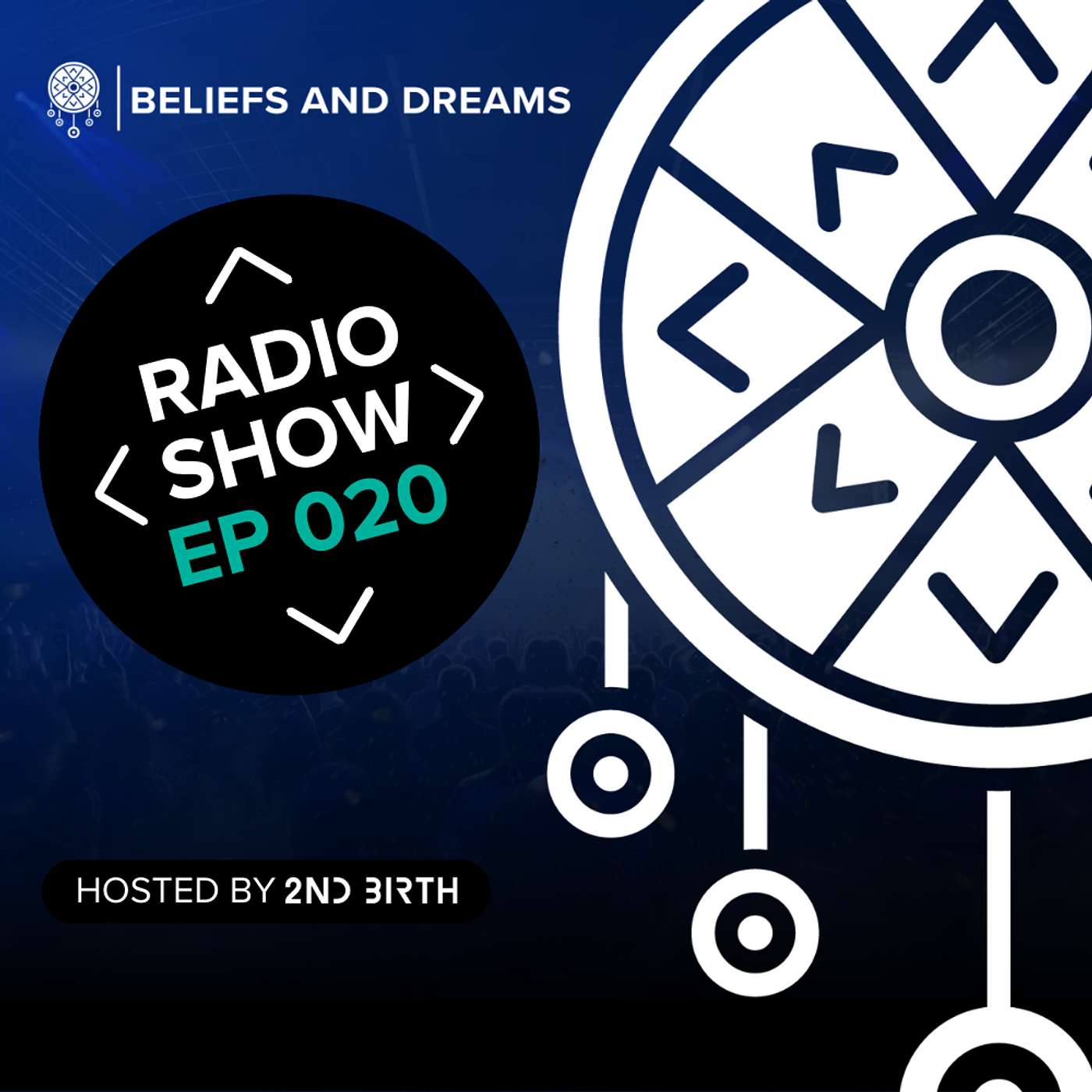 Beliefs and Dreams Radio Show - Beliefs and Dreams episode 020