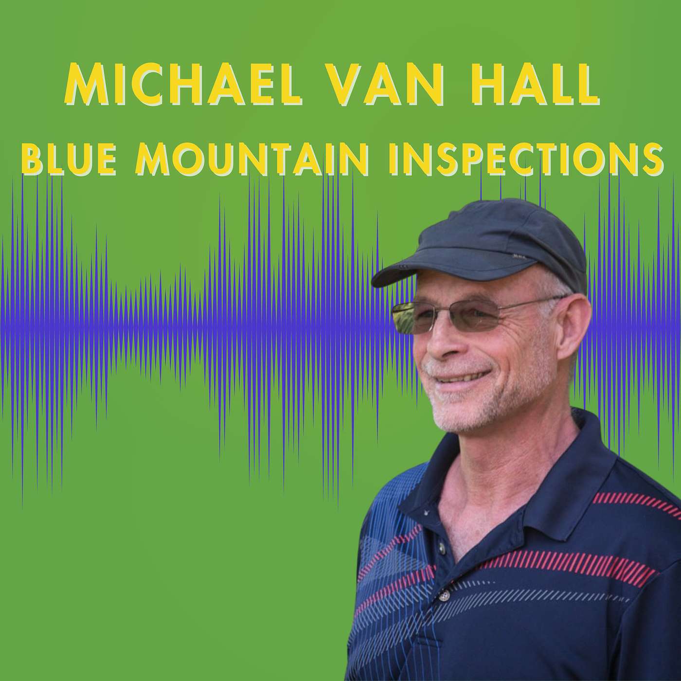 Networking That Actually Works; Lessons From A Home Inspector with Michael Van Hall