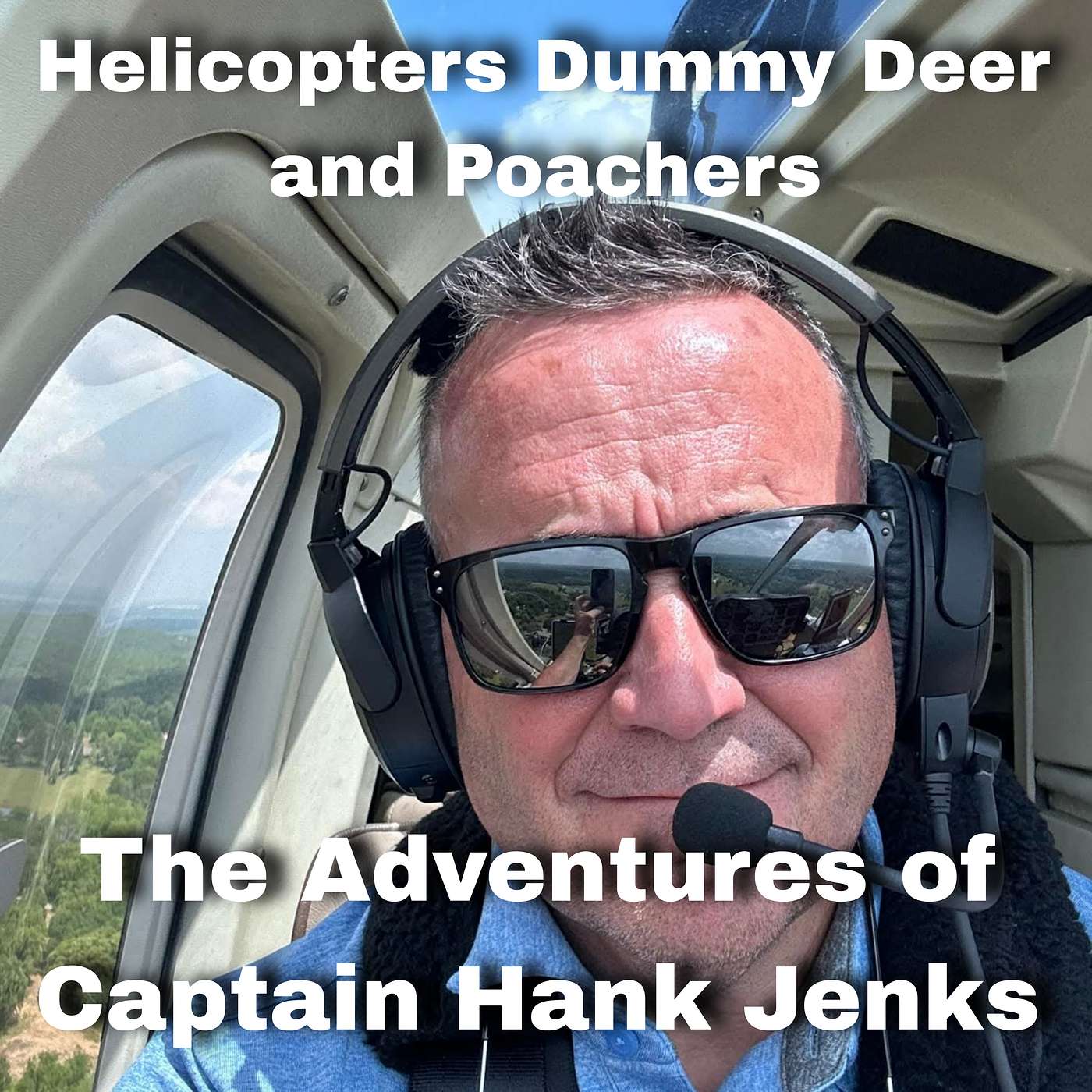 Helicopters, dummy deer, and poachers. The adventures of captain Hank Jenks