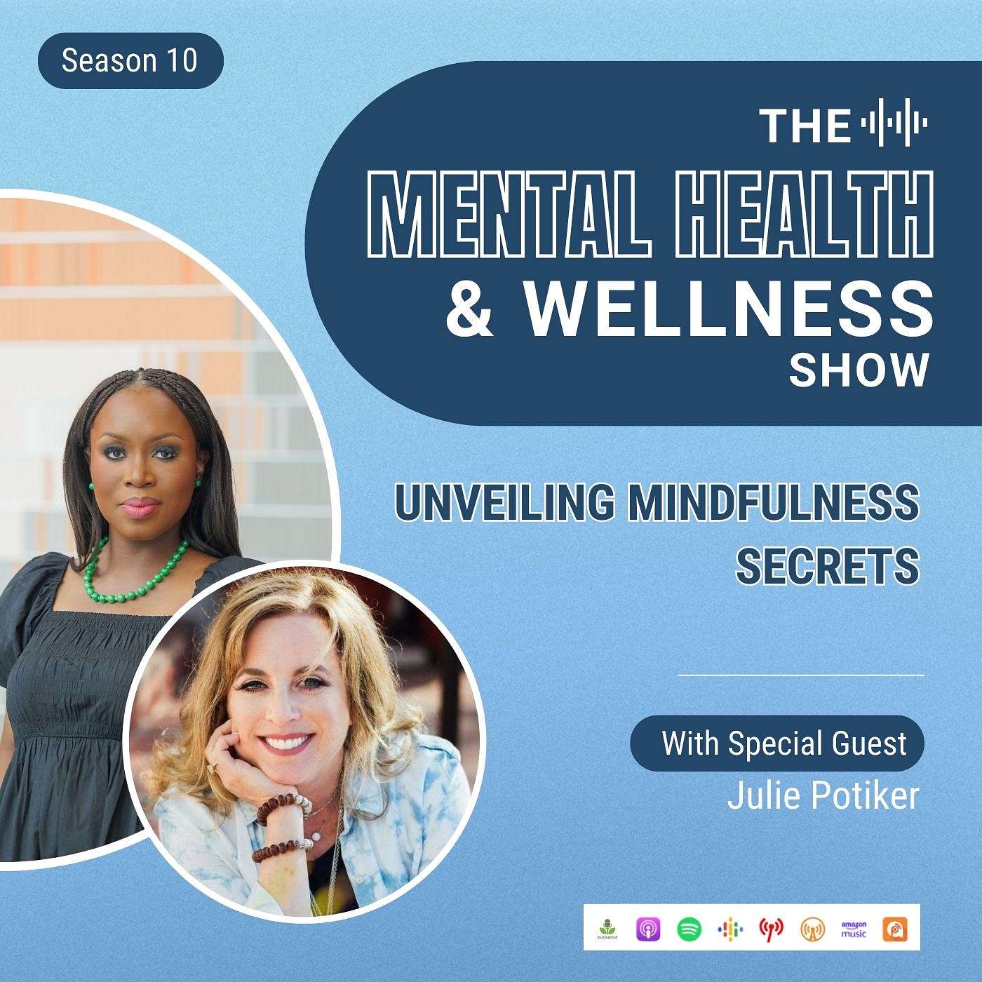 Unveiling Mindfulness Secrets with Julie Potiker