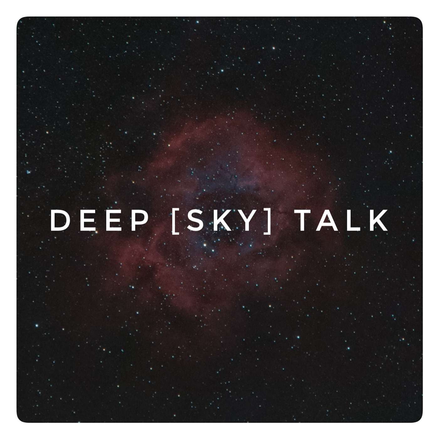 Deep [Sky] Talk