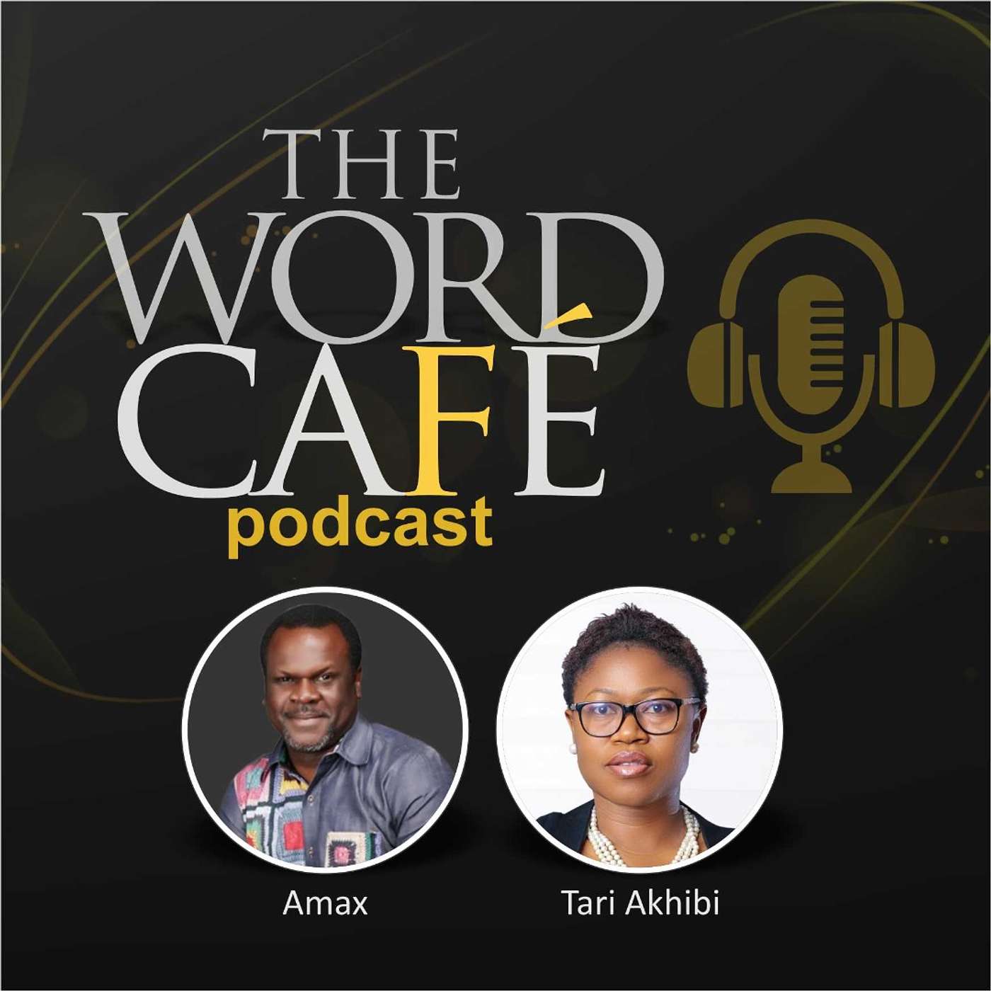 The Word Café Podcast with Amax