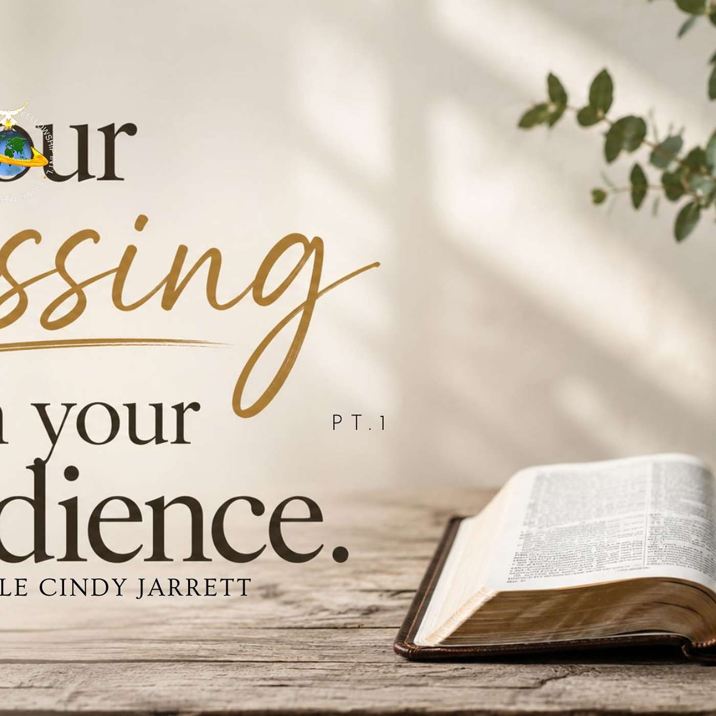 Dynamic Touch | with Apostle Jarrett presents | Your Blessing is in your Obedience | Part 1 episode artwork