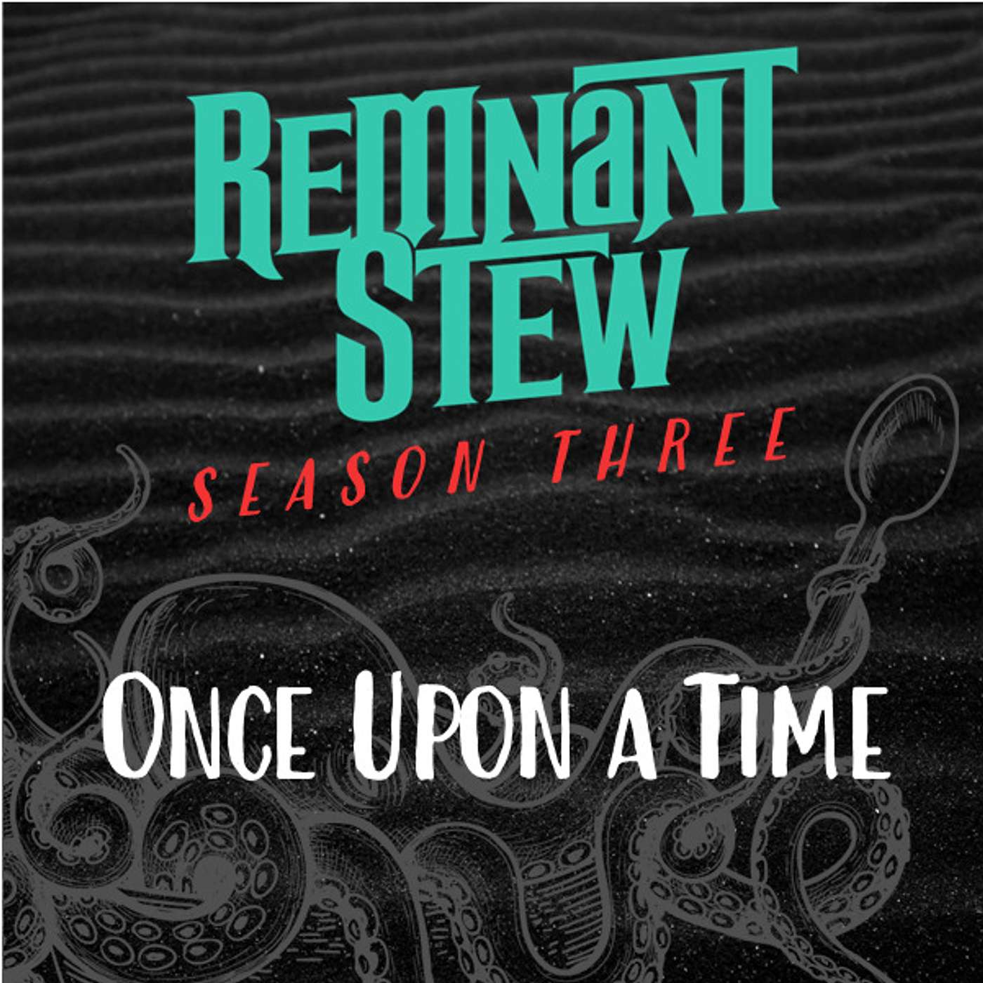 ONCE UPON A TIME