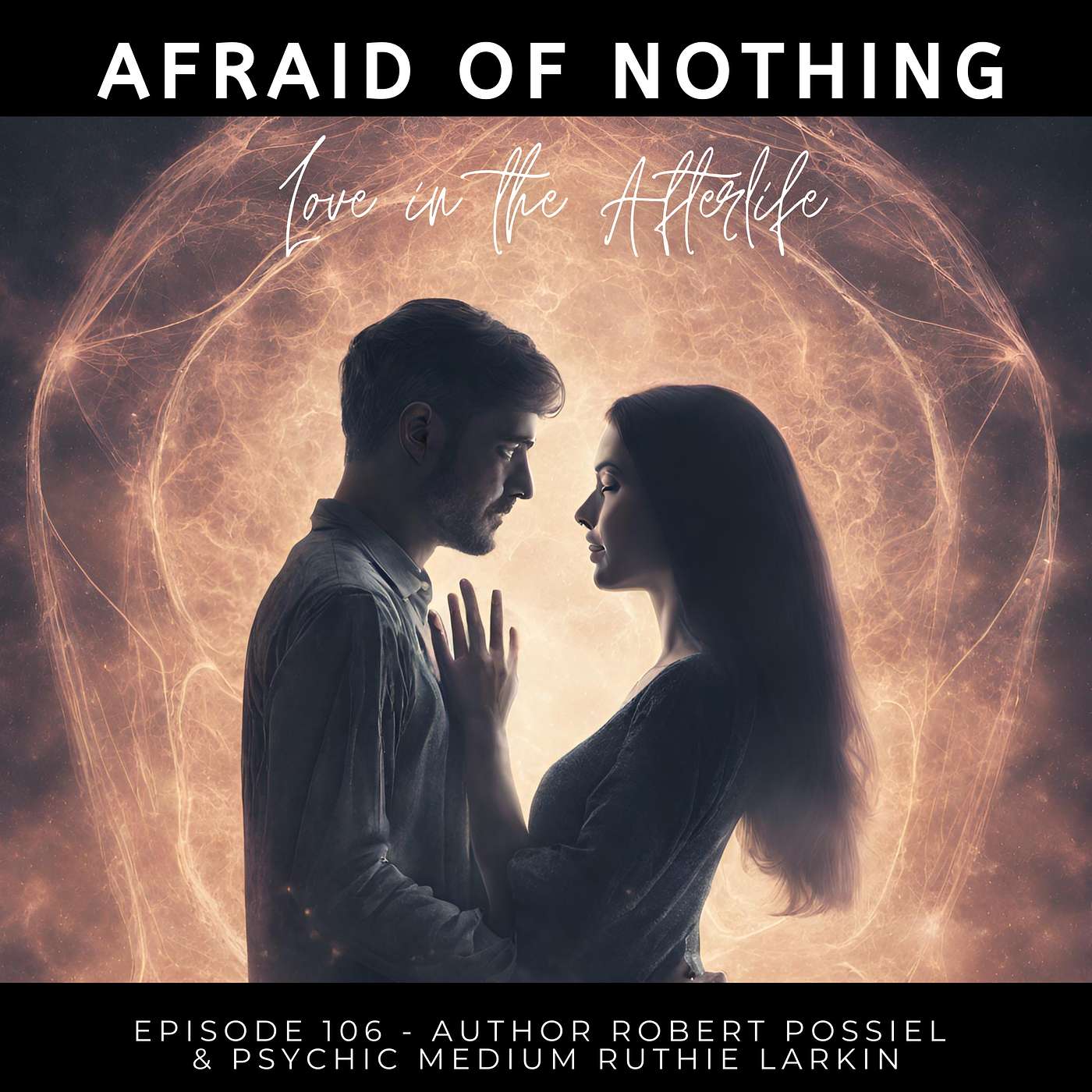 Afraid of Nothing Podcast