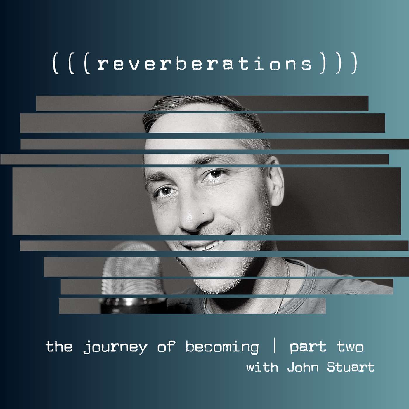 reverberations with John Stuart