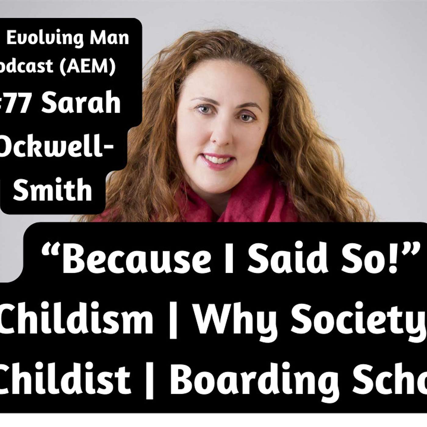 An Evolving Man Podcast