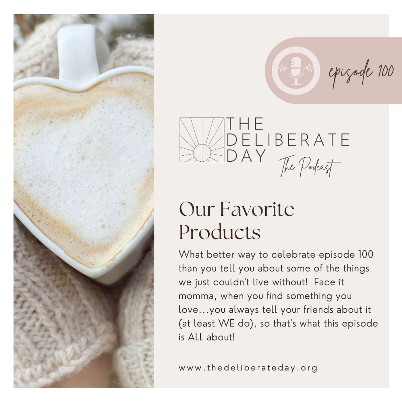 Deliberate Motherhood Podcast