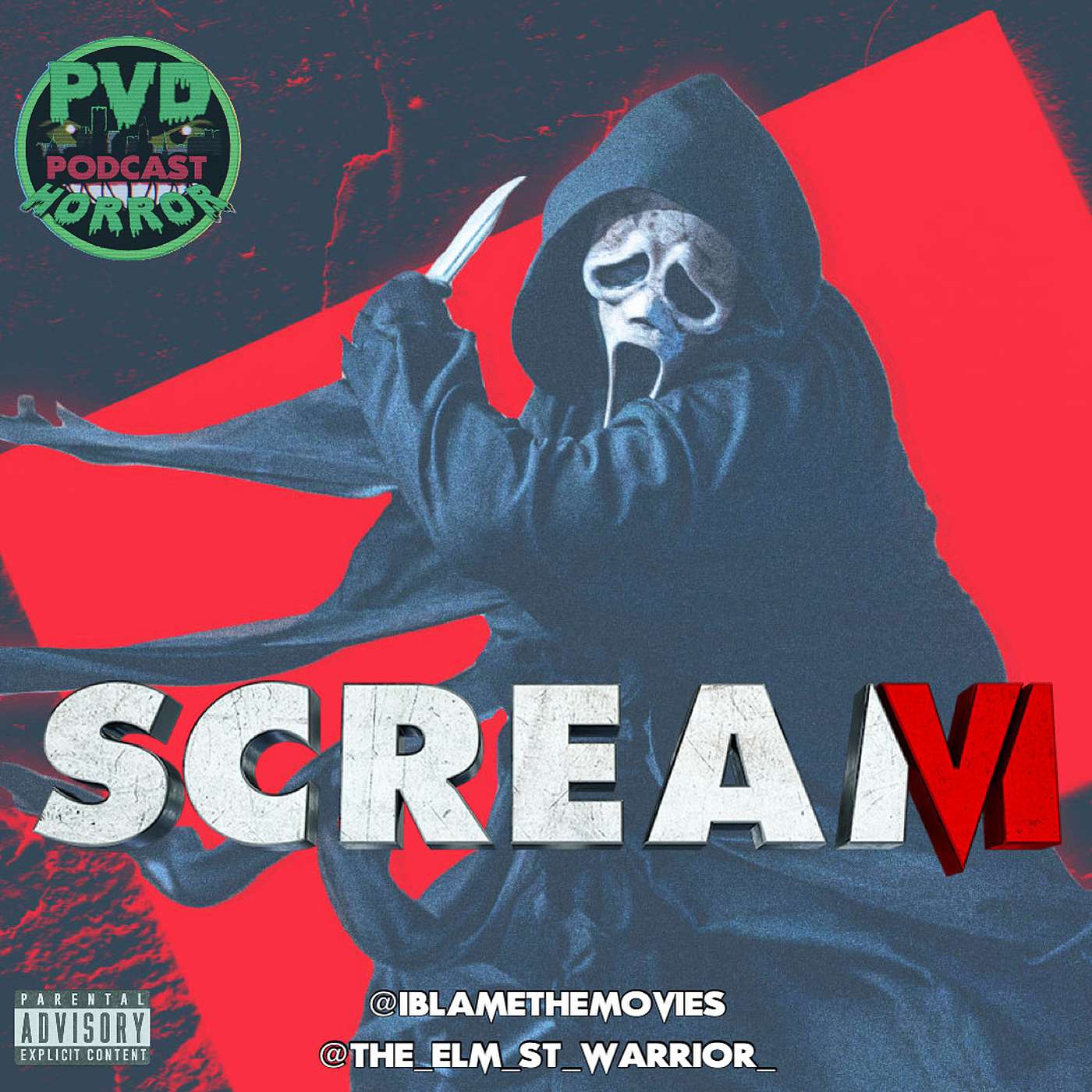 Scream 6 episode featuring guests Shaieme (@the_elm_st_warrior_) and Adam (@iblamethemovies) episode artwork